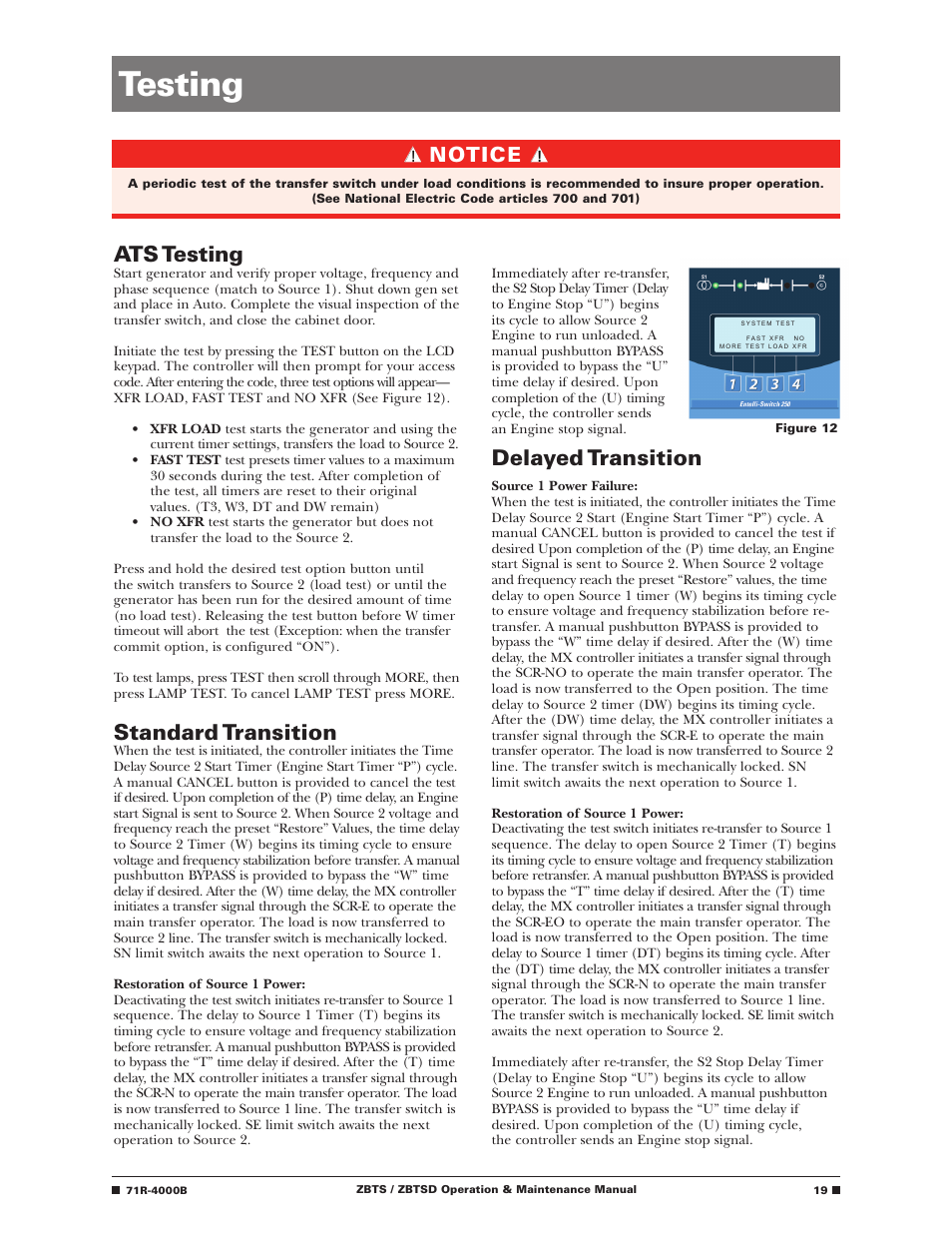 Testing, Ats testing, Standard transition | Delayed transition, Notice | GE Industrial Solutions ZBTSD Series User Manual | Page 21 / 36