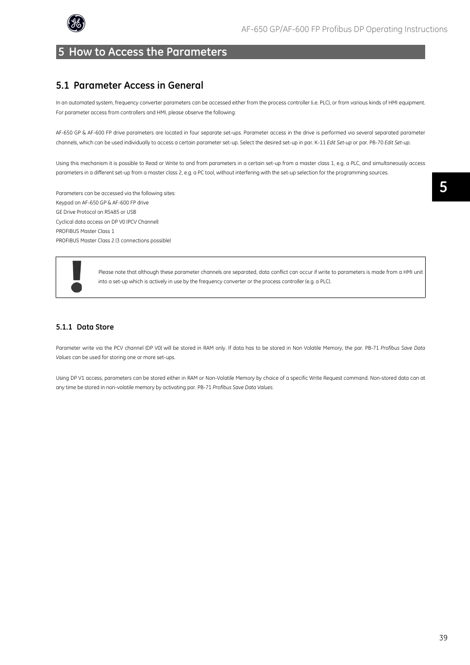 5 how to access the parameters, 1 parameter access in general | GE Industrial Solutions AF-600 FP Profibus DP User Manual | Page 40 / 91