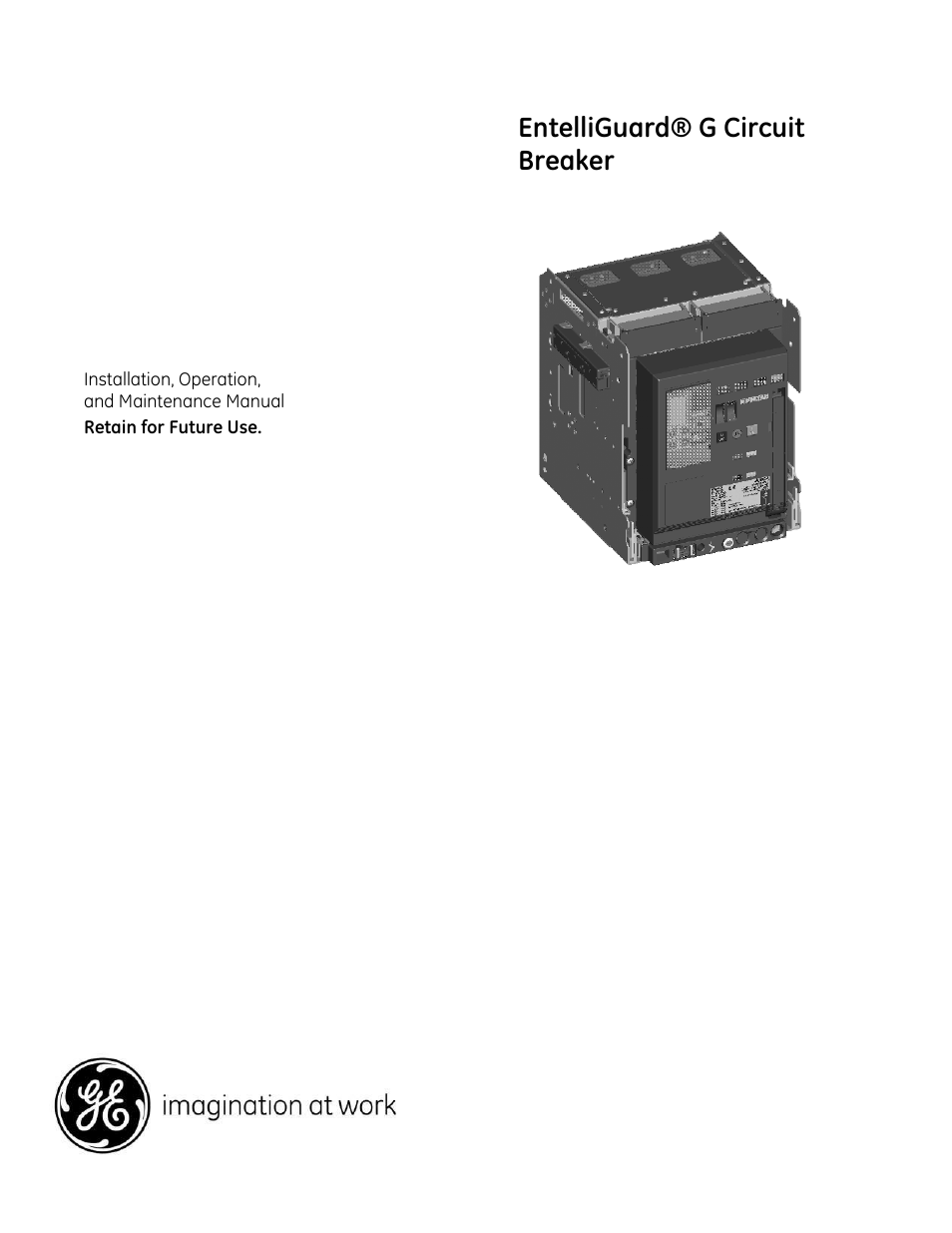 GE Industrial Solutions EntelliGuard G User Manual | 43 pages