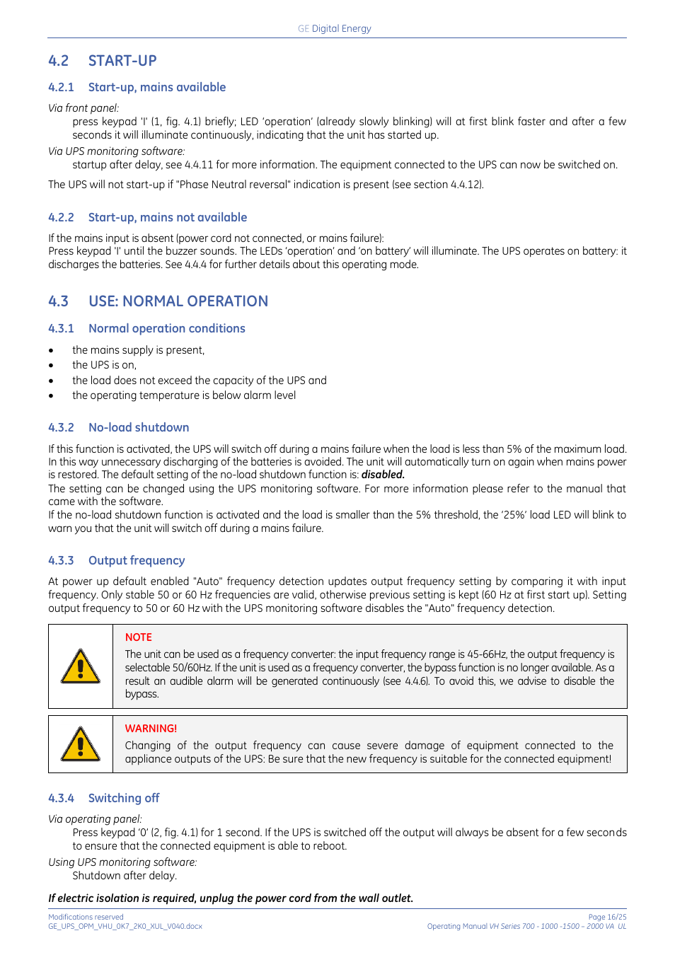 2 start-up, 1 start-up, mains available, 2 start-up, mains not available | 3 use: normal operation, 1 normal operation conditions, 2 no-load shutdown, 3 output frequency, 4 switching off, Start-up, Start-up, mains available | GE Industrial Solutions On-line VH Series UPS User Manual | Page 16 / 25