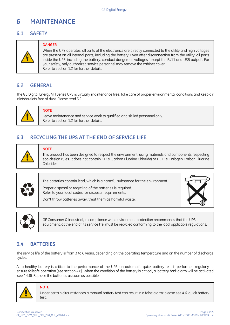 6 maintenance, 1 safety, 2 general | 3 recycling the ups at the end of service life, 4 batteries, Maintenance, Safety, General, Recycling the ups at the end of service life, Batteries | GE Industrial Solutions On-line VH Series UPS User Manual | Page 23 / 25