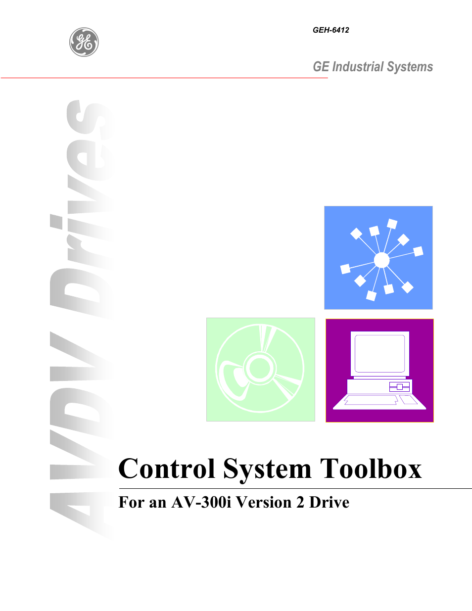 GE Industrial Solutions Control System Toolbox For an AV-300i Version 2 Drive User Manual | 80 pages