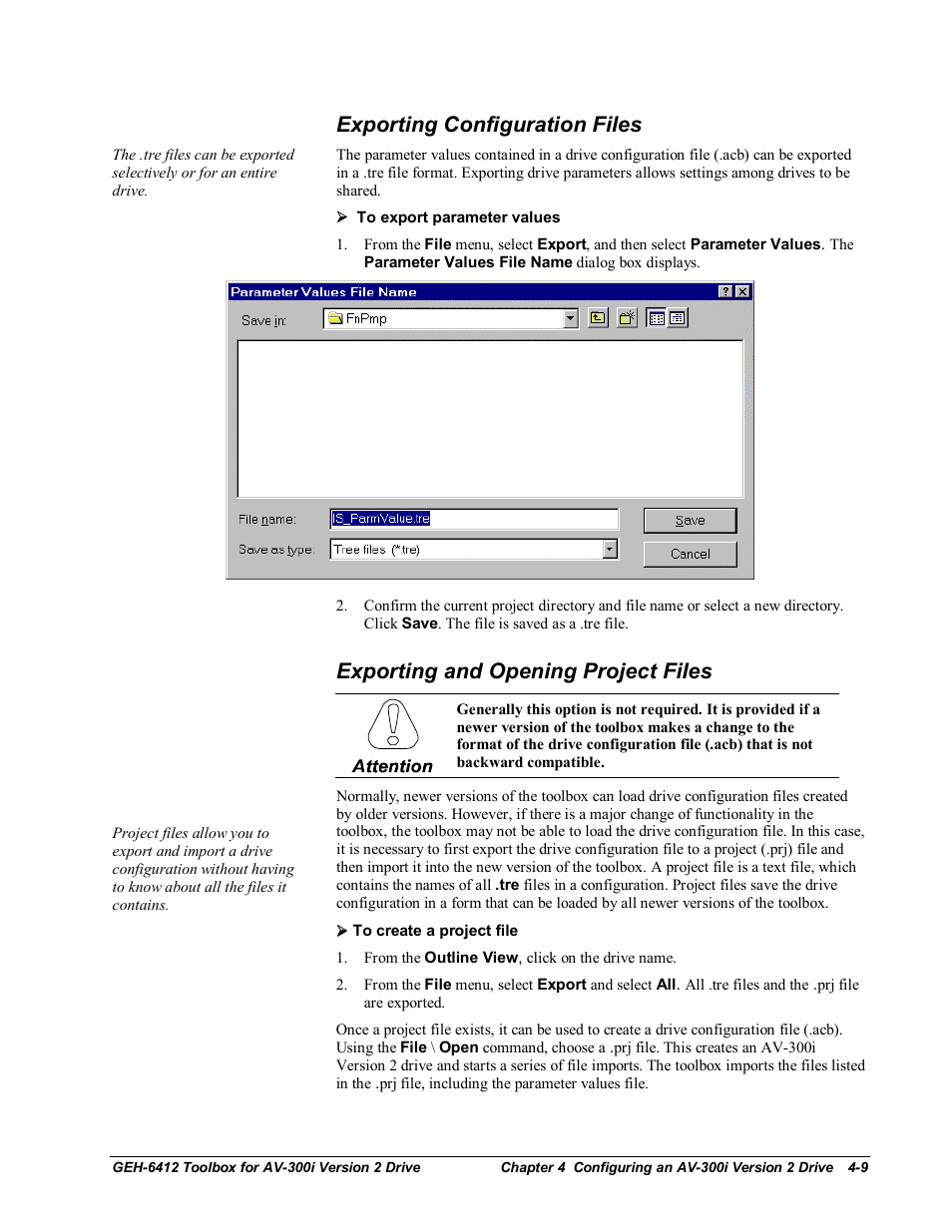 Exporting configuration files, Exporting and opening project files | GE Industrial Solutions Control System Toolbox For an AV-300i Version 2 Drive User Manual | Page 39 / 80