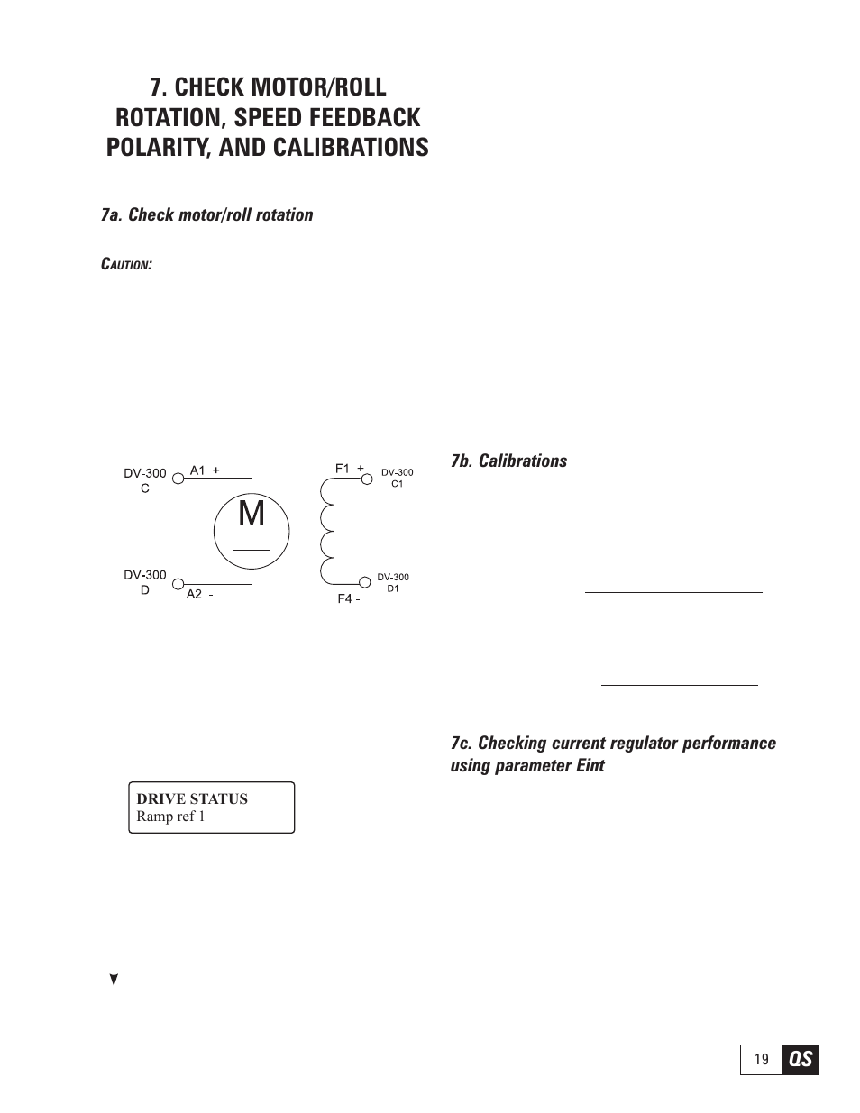 7a. check motor/roll rotation, 7b. calibrations, Calibrations | GE Industrial Solutions DV-300 DC Quick Start User Manual | Page 19 / 32
