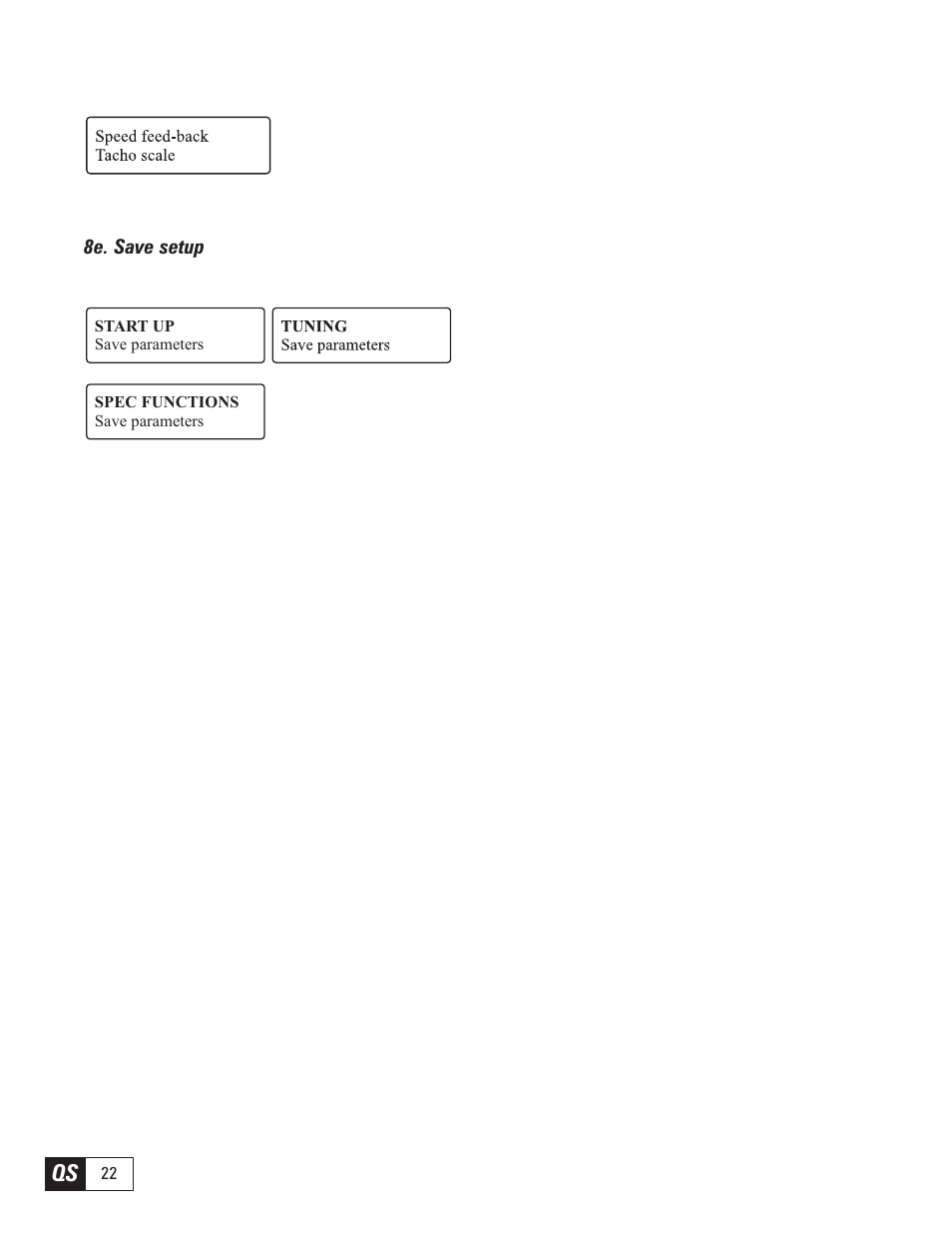 8e. save setup | GE Industrial Solutions DV-300 DC Quick Start User Manual | Page 22 / 32