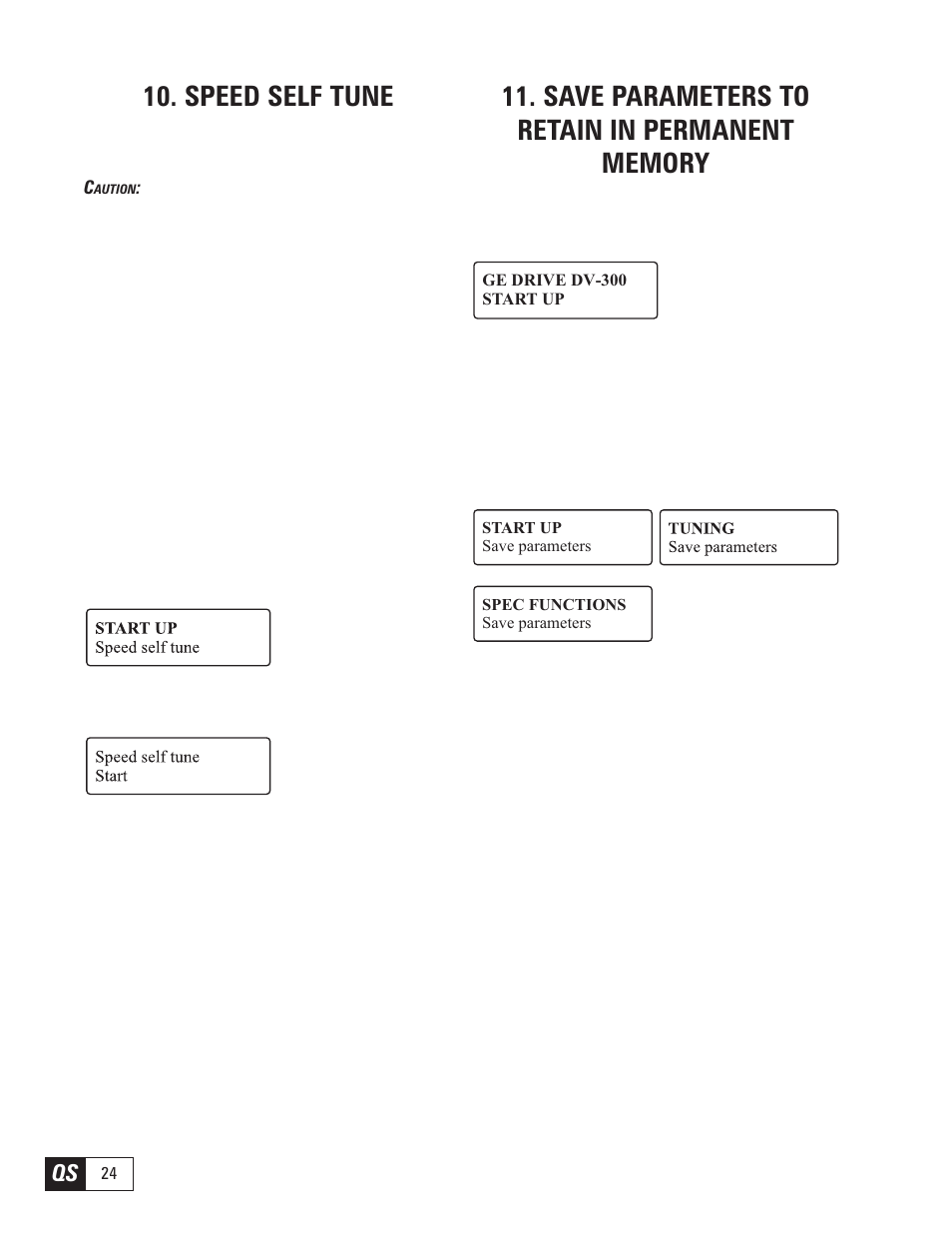 Speed self tune, Save parameters to retain in permanent memory | GE Industrial Solutions DV-300 DC Quick Start User Manual | Page 24 / 32