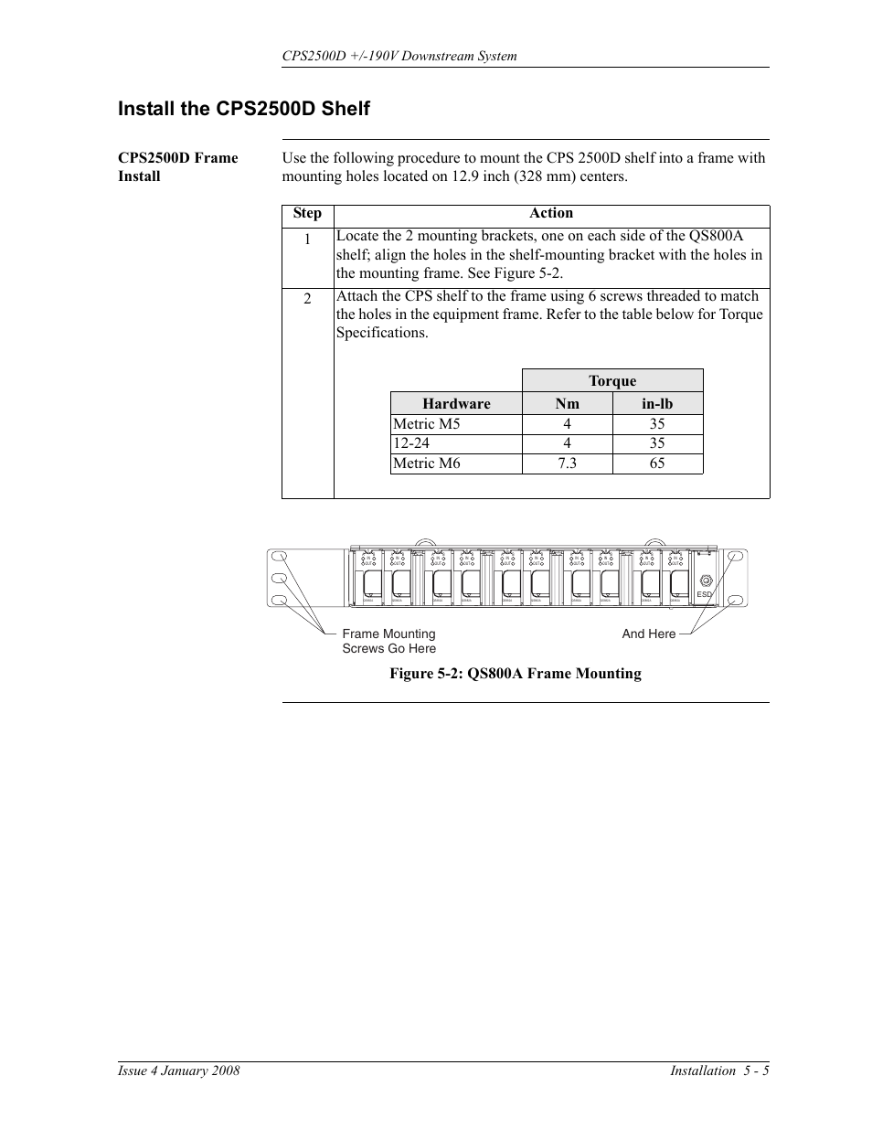 Install the cps2500d shelf, Cps2500d frame install, Figure 5-2: qs800a frame mounting | Frame mounting screws go here and here | GE Industrial Solutions CPS2500D +-190V User Manual | Page 33 / 56