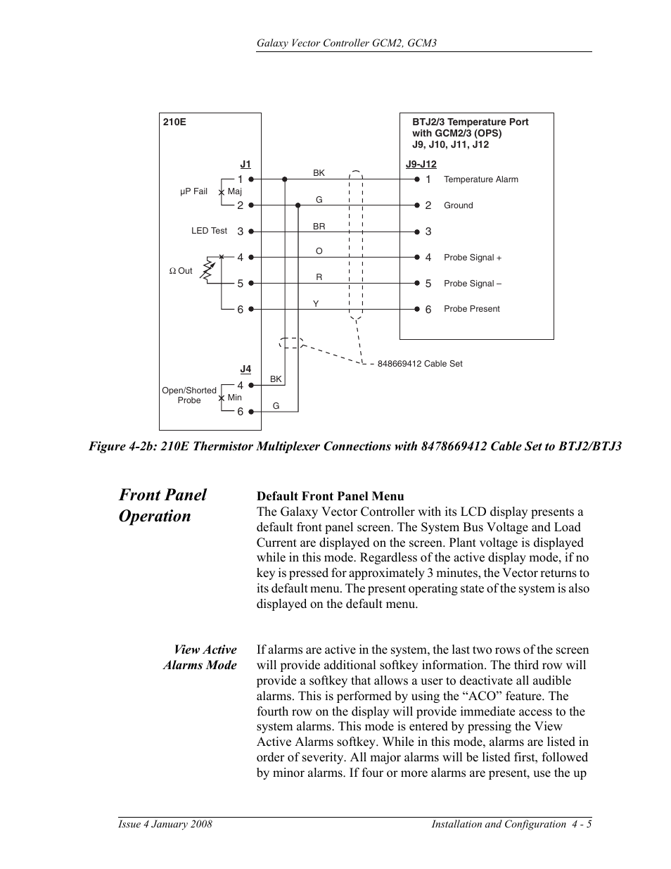 Front panel operation, View active alarms mode, 8478669412 cable set to btj2/btj3 | GE Industrial Solutions Galaxy Vector Controller GCM3 User Manual | Page 59 / 102