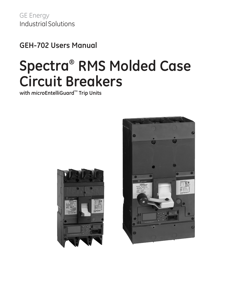 GE Industrial Solutions Spectra RMS Molded Case User Manual | 52 pages