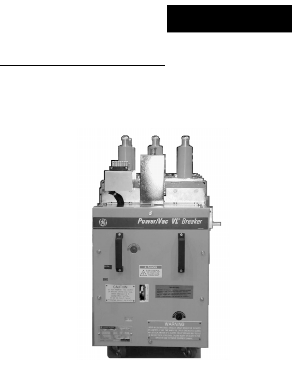 GE Industrial Solutions PowerVac 5kV VL PV VL 4.16-250-0 User Manual | 68 pages