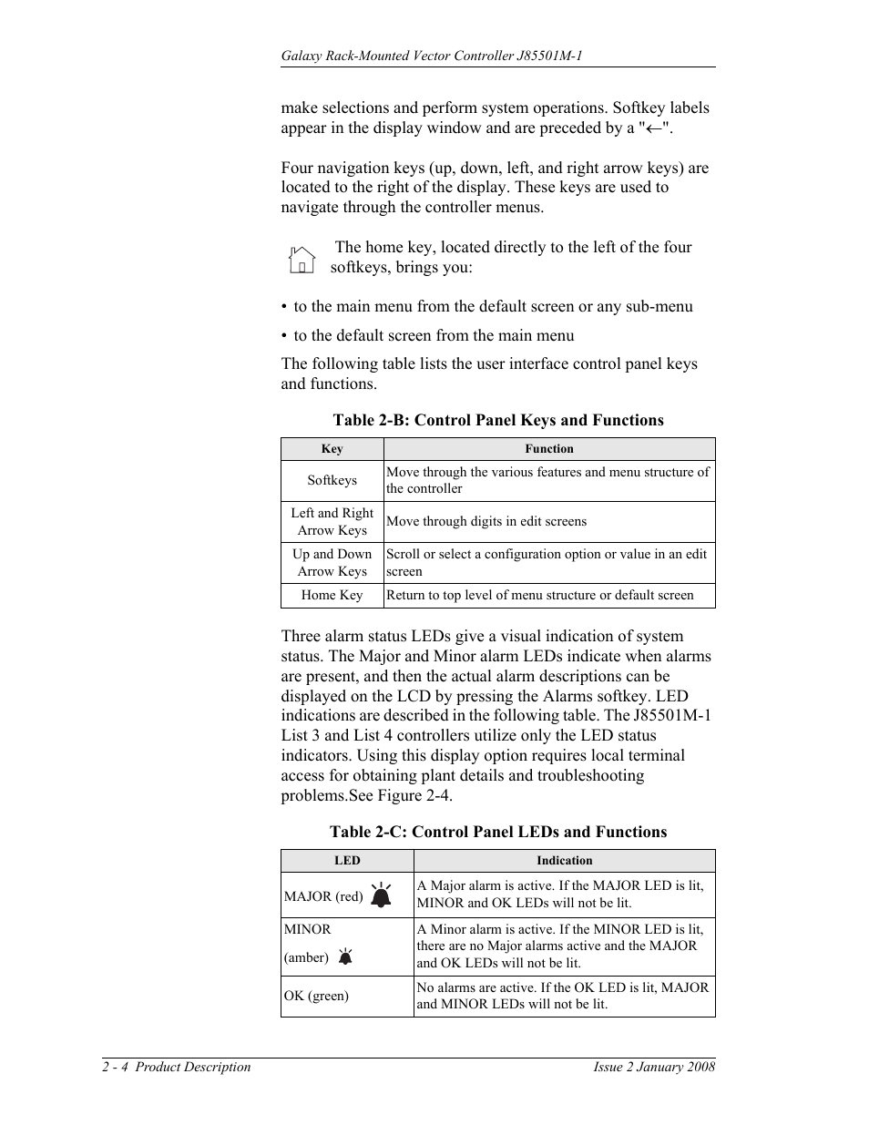 Table 2-b: control panel keys and functions, Table 2-c: control panel leds and functions | GE Industrial Solutions Galaxy Vector Rack Mounted Controller J85501M-1 User Manual | Page 18 / 90