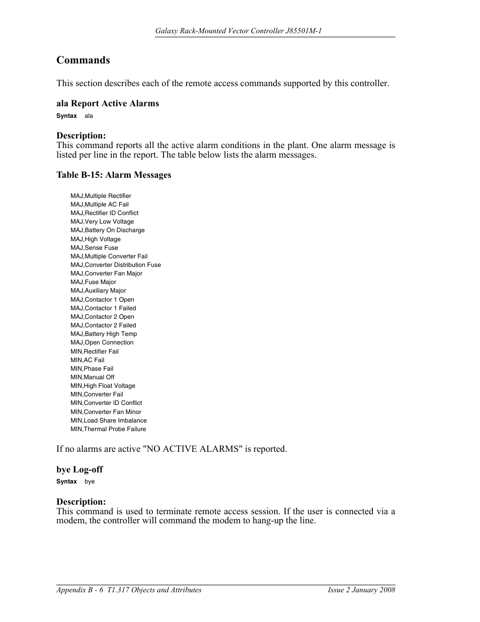 Commands, Ala report active alarms, Bye log-off | B - 6, Table b-15: alarm messages | GE Industrial Solutions Galaxy Vector Rack Mounted Controller J85501M-1 User Manual | Page 88 / 90