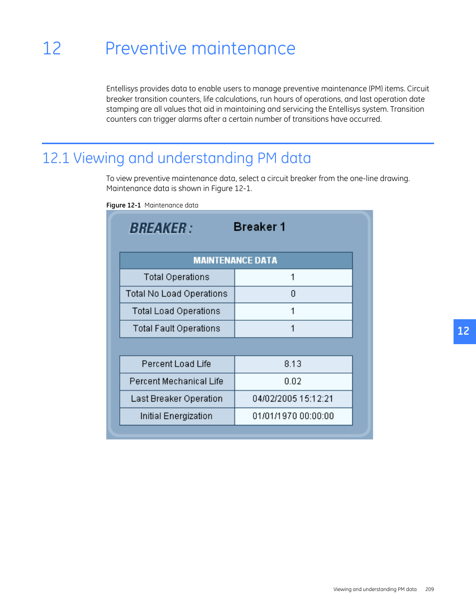 Preventive maintenance, 1 viewing and understanding pm data, 12 preventive maintenance | GE Industrial Solutions Entellisys 5.0 User Manual User Manual | Page 219 / 310