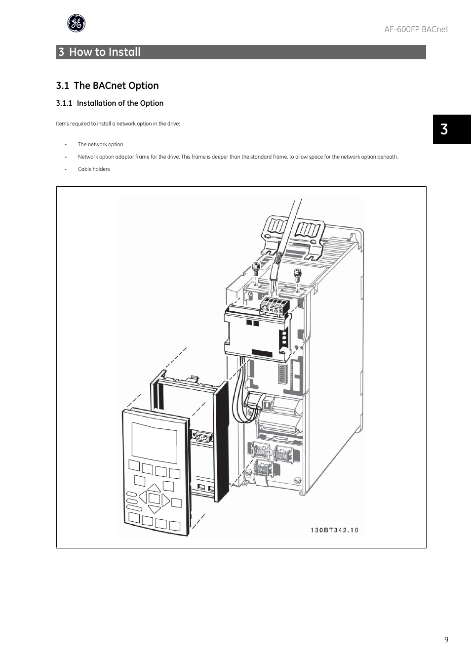 3 how to install, 1 the bacnet option | GE Industrial Solutions AF-600 FP BACnet User Manual | Page 10 / 47