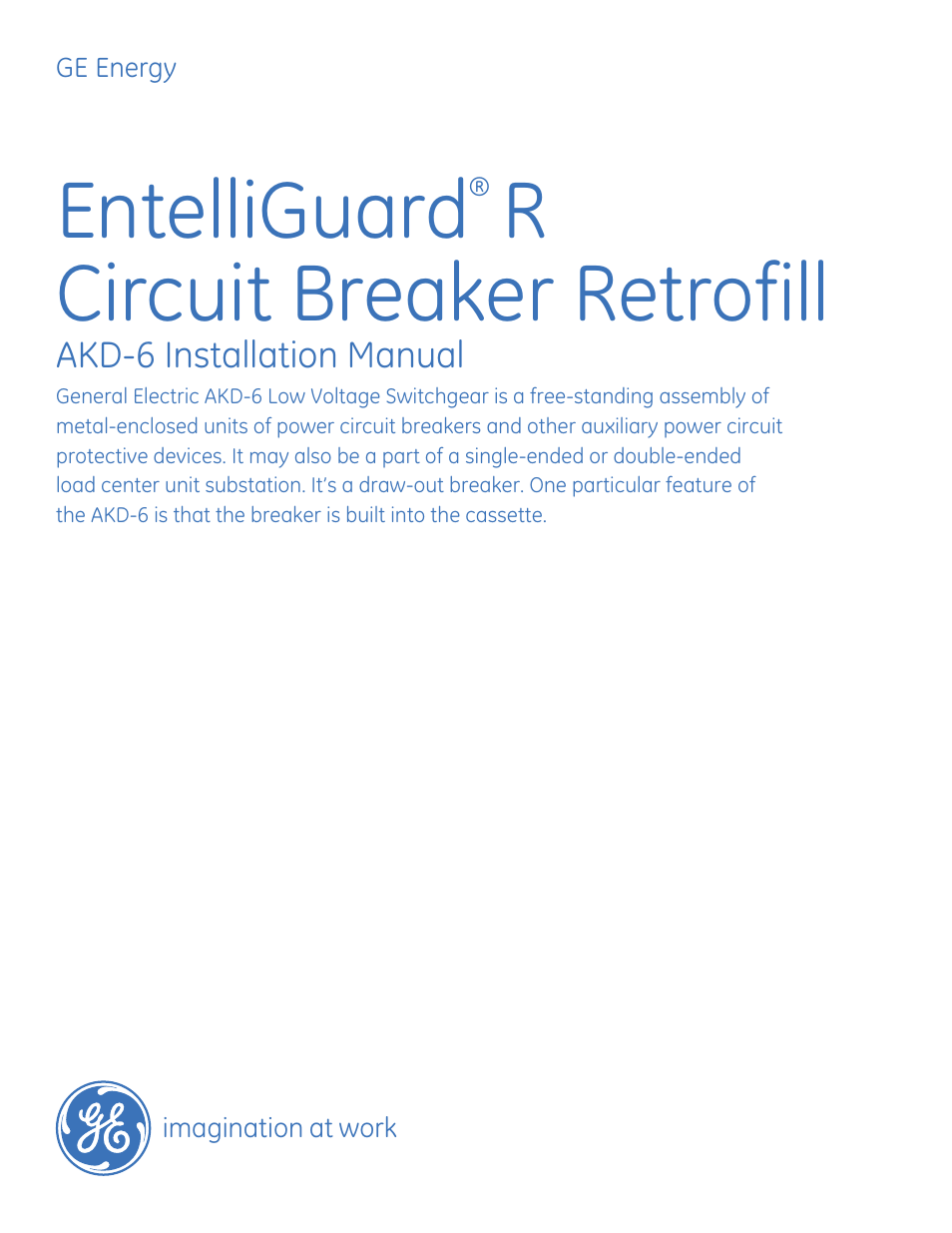 GE Industrial Solutions EntelliGuard R AKD-6 User Manual | 41 pages