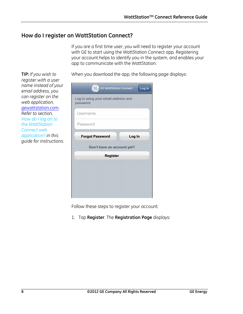 How do i register on wattstation connect, How do i, Register on wattstation connect | GE Industrial Solutions WattStation Connect Reference Guide for the Install User Manual | Page 8 / 27