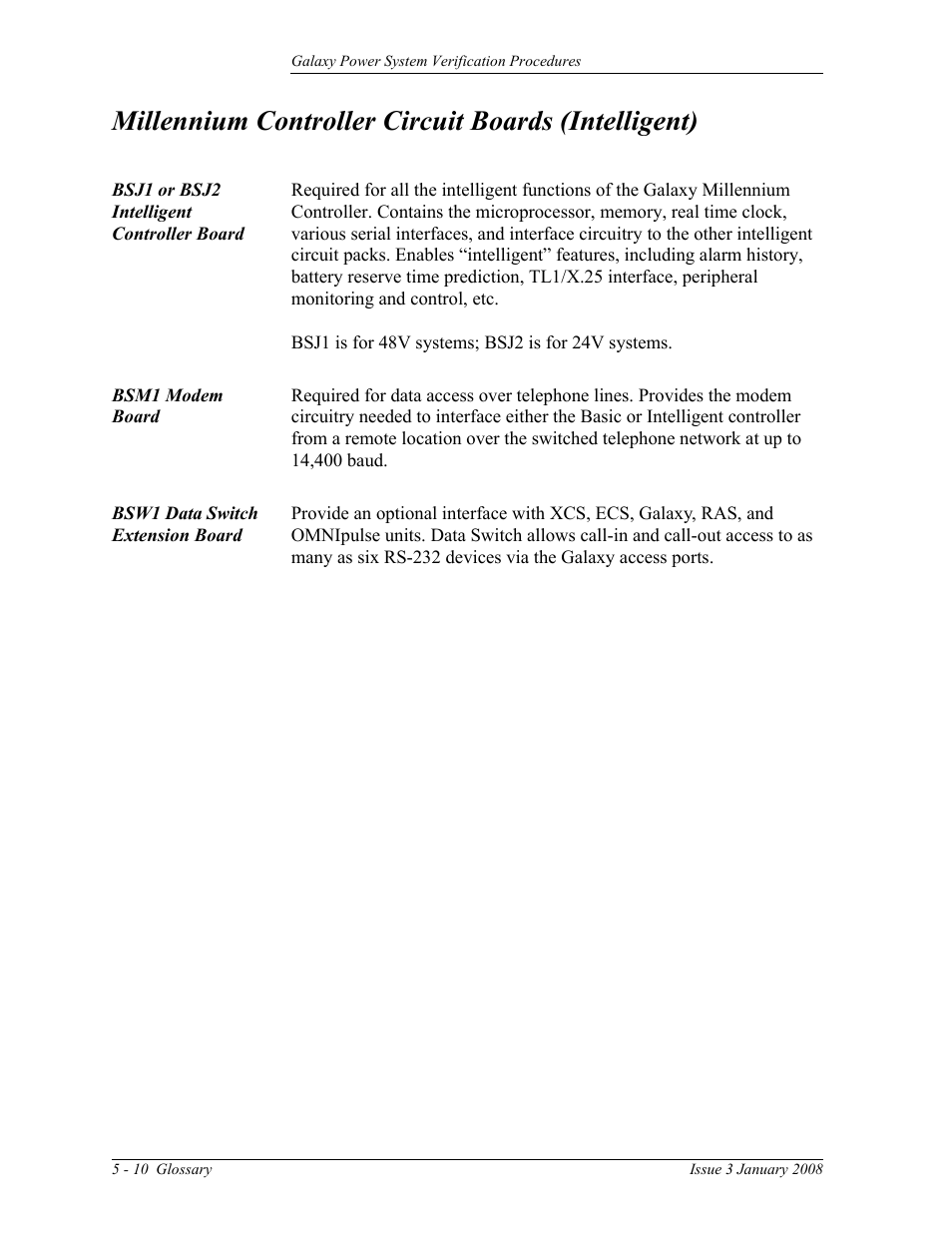 Millennium controller circuit boards (intelligent) | GE Industrial Solutions Galaxy Verification User Manual | Page 102 / 102