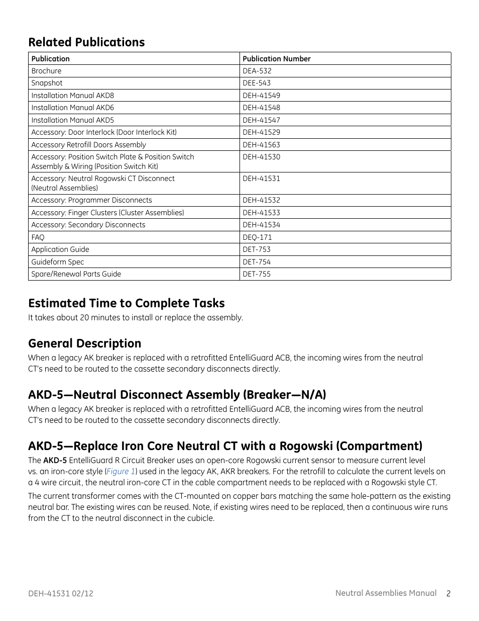 Related publications, Estimated time to complete tasks, General description | Akd-5—neutral disconnect assembly (breaker—n/a) | GE Industrial Solutions Neutral Rogowski Current Transformer (CT) User Manual | Page 3 / 14