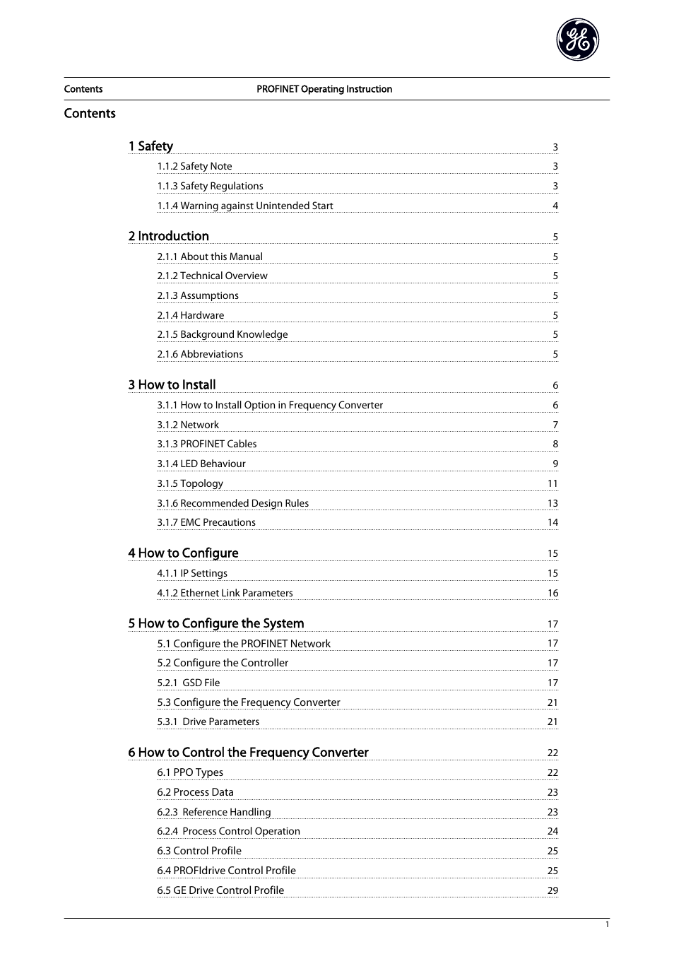 Contents 1 safety, 2 introduction, 3 how to install | 4 how to configure, 5 how to configure the system, 6 how to control the frequency converter | GE Industrial Solutions AF-650 GP PROFINET User Manual | Page 2 / 69