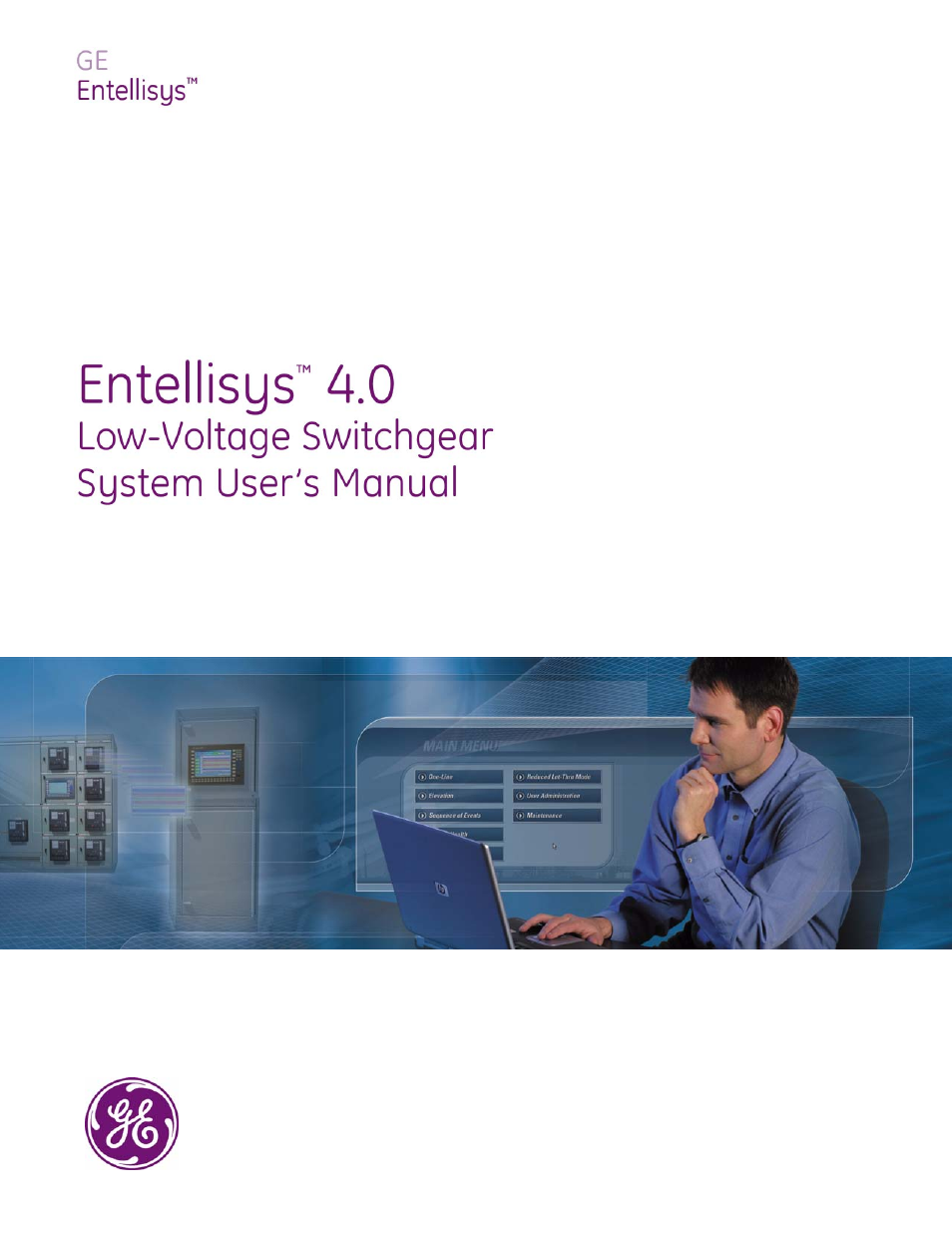 GE Industrial Solutions Entellisys 4.0 System User Manual User Manual | 274 pages