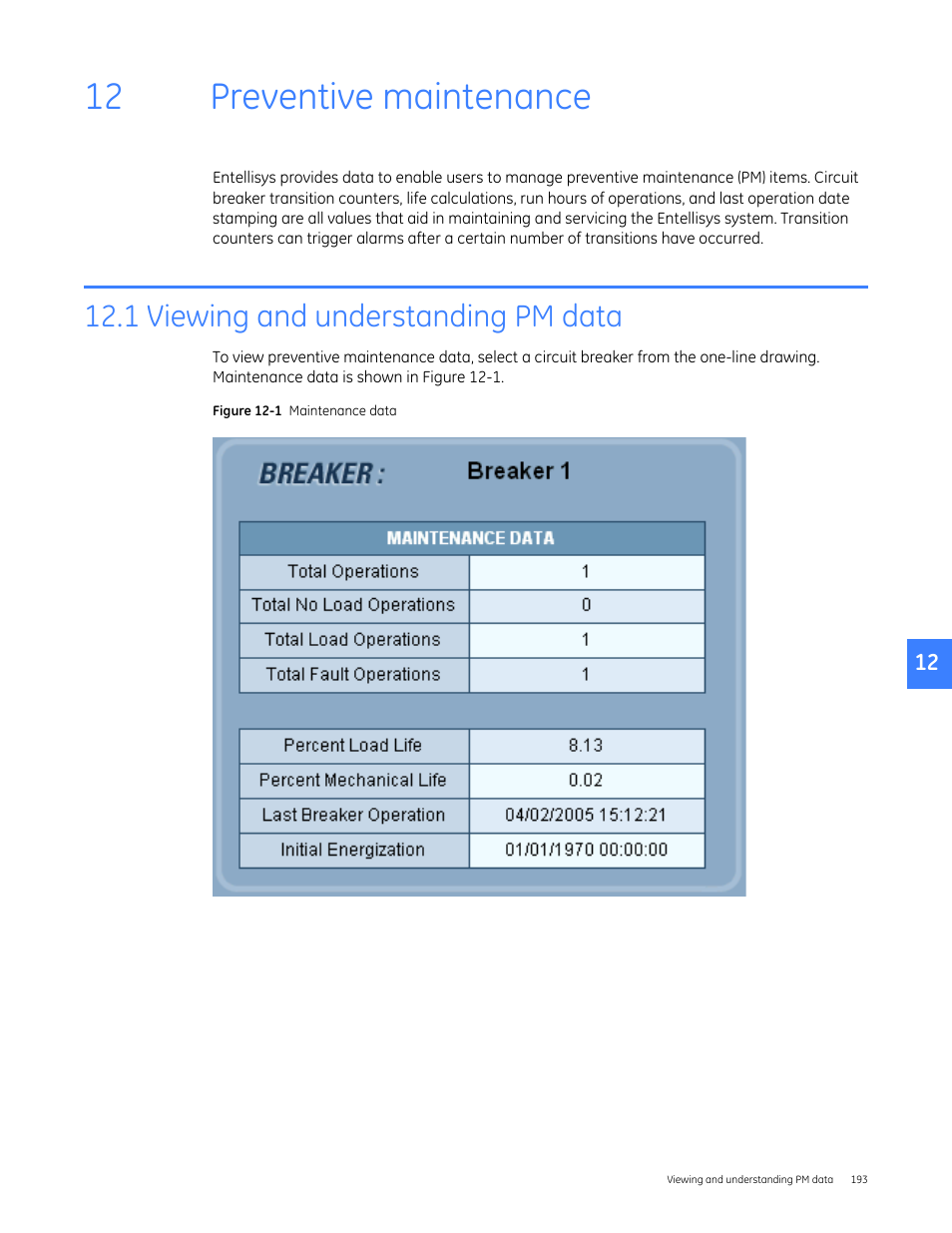 Preventive maintenance, 1 viewing and understanding pm data, 12 preventive maintenance | GE Industrial Solutions Entellisys 4.0 System User Manual User Manual | Page 193 / 274