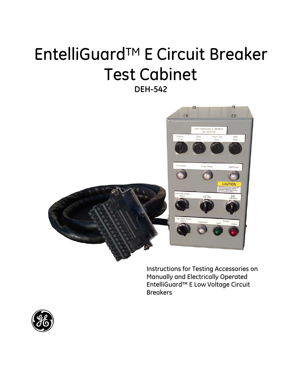 GE Industrial Solutions EntelliGuard E Test Cabinet User Manual | 12 pages