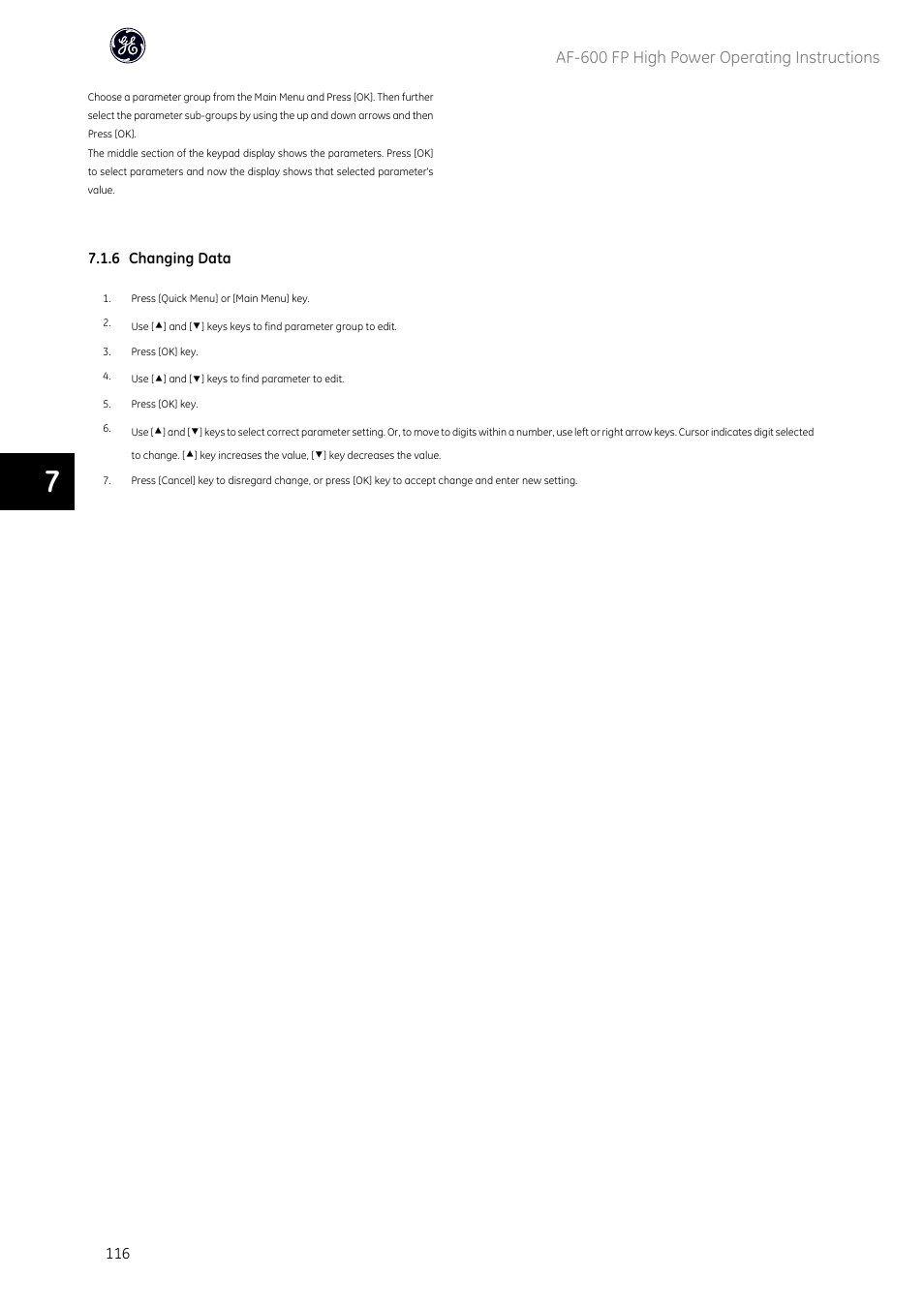 Af-600 fp high power operating instructions | GE Industrial Solutions AF-600 FP Fan and Pump Drive (460V_575V 150HP and above) User Manual | Page 118 / 175