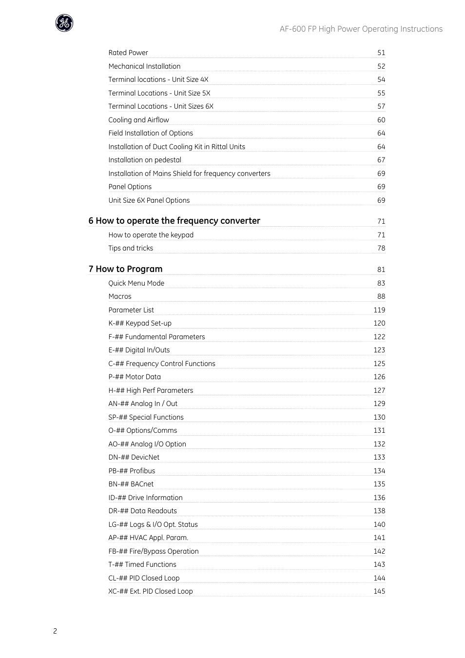 6 how to operate the frequency converter, 7 how to program | GE Industrial Solutions AF-600 FP Fan and Pump Drive (460V_575V 150HP and above) User Manual | Page 3 / 175