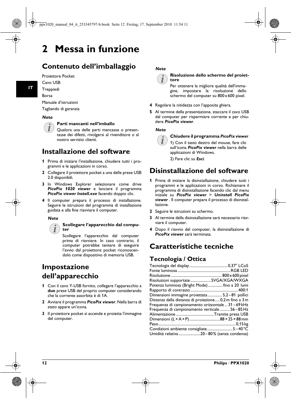 2 messa in funzione, Contenuto dell’imballaggio, Installazione del software | Impostazione dell’apparecchio, Disinstallazione del software, Caratteristiche tecniche, Tecnologia / ottica | Philips PPX1020 User Manual | Page 12 / 56
