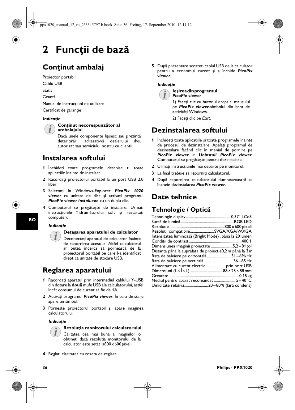 2 func ii de bazã, Con inut ambalaj, Instalarea softului | Reglarea aparatului, Dezinstalarea softului, Date tehnice, Tehnologie / opticã, 2 funcţii de bază, Conţinut ambalaj, Tehnologie / optică | Philips PPX1020 User Manual | Page 36 / 56