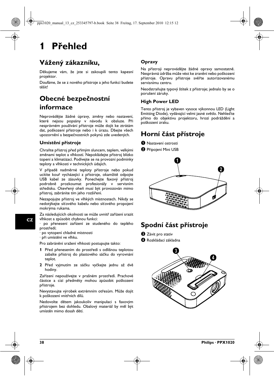 1 pøehled, Vá˛enæ zákazníku, Obecné bezpeènostní informace | Horní èást pøístroje, Spodní èást pøístroje, 1 přehled, Vážený zákazníku, Obecné bezpečnostní informace, Horní část přístroje, Spodní část přístroje | Philips PPX1020 User Manual | Page 38 / 56