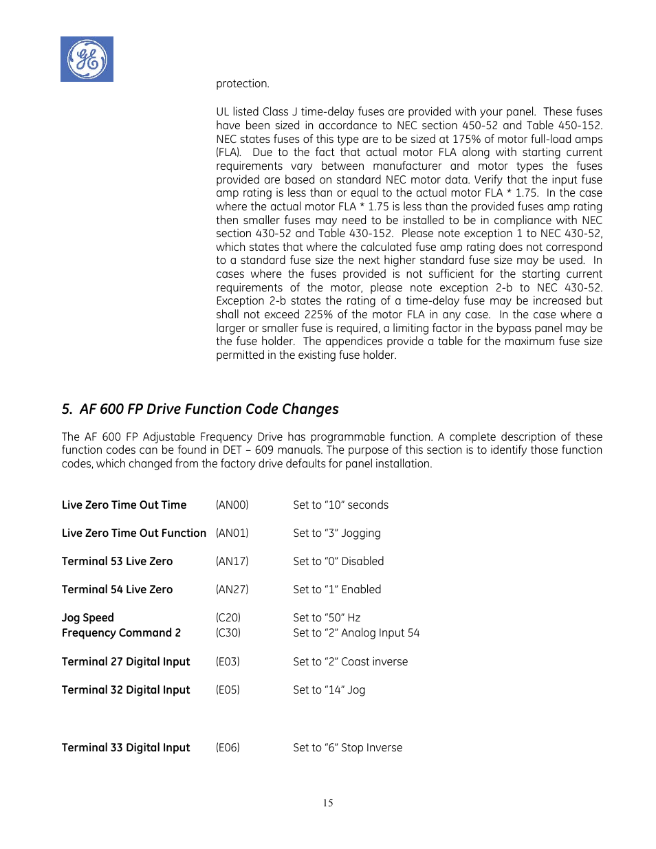 Af 600 fp drive function code changes | GE Industrial Solutions AF-600 FP Redundant Drive Panels User Manual | Page 15 / 26