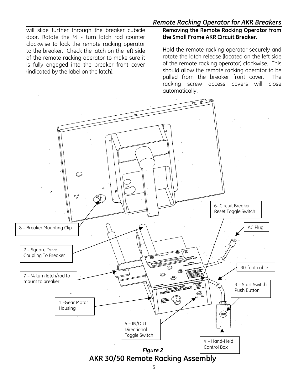 Akr 30/50 remote racking assembly, Remote racking operator for akr breakers | GE Industrial Solutions Remote Racking Operator: Low Voltage AKR Circuit Breakers User Manual | Page 5 / 16