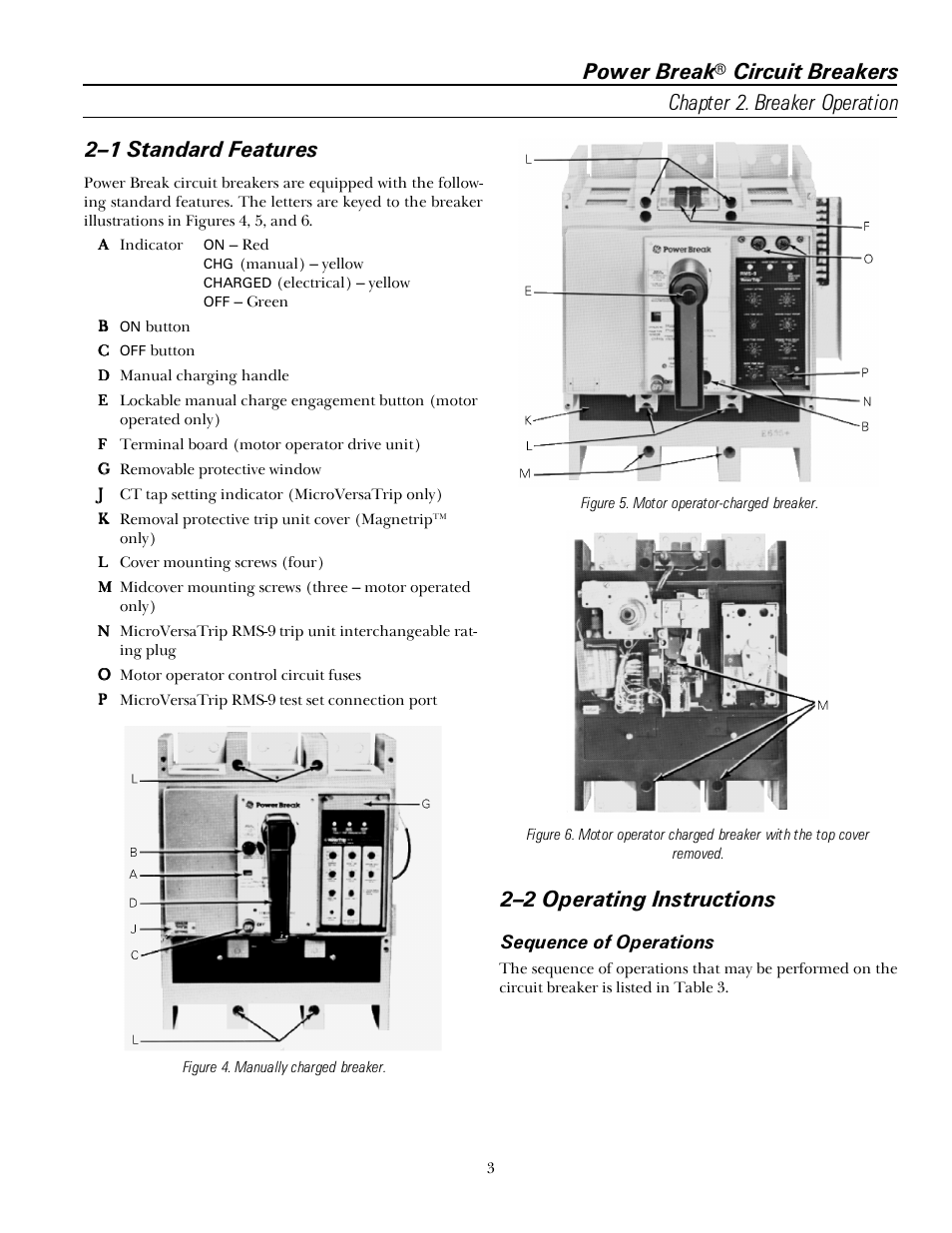 Power break, Circuit breakers chapter 2. breaker operation, 2–1 standard features | 2–2 operating instructions | GE Industrial Solutions Power Break I 800-2000 Frames 240-600 VAC User Manual | Page 9 / 28