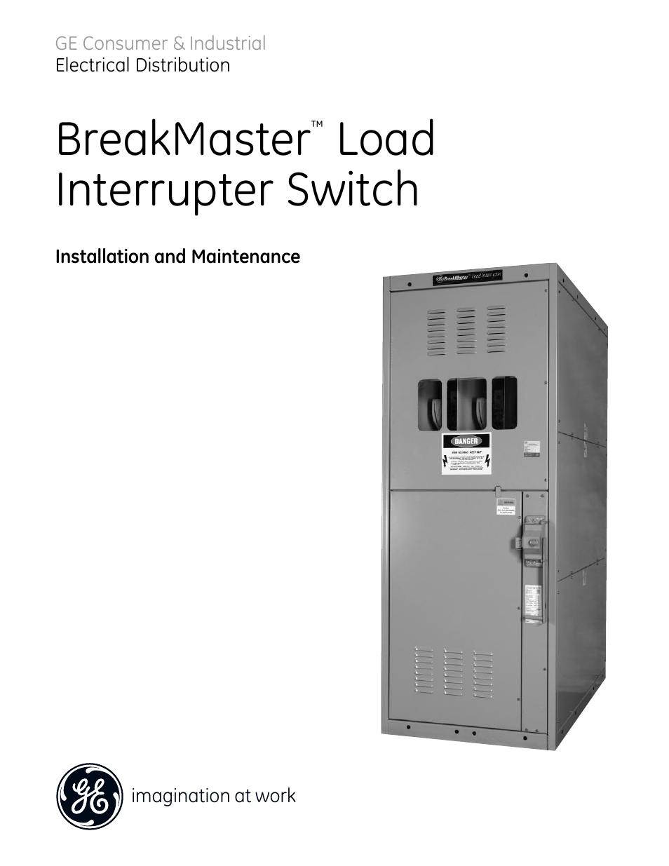 GE Industrial Solutions BreakMaster Load Interrupter Switch User Manual | 29 pages