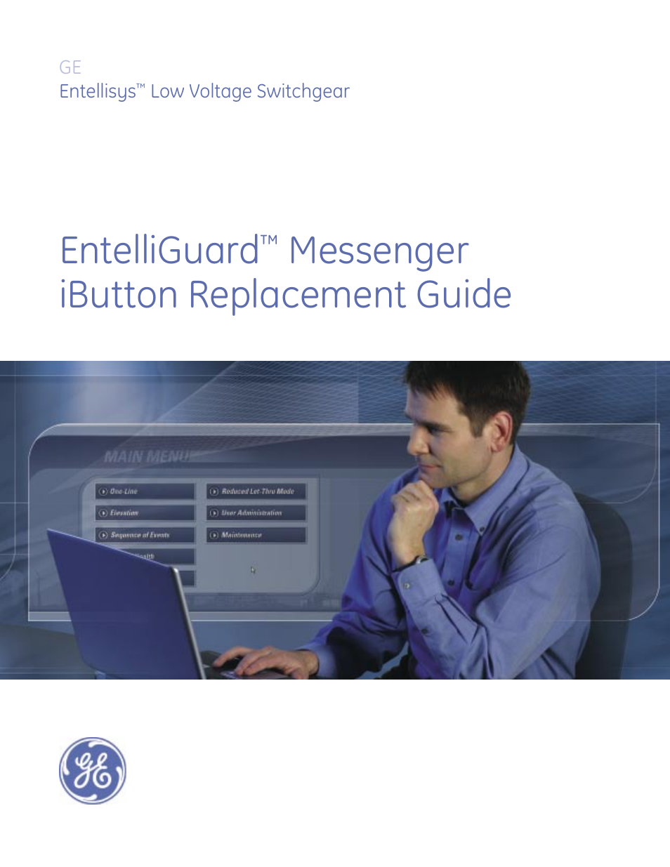 GE Industrial Solutions EntelliGuard Messenger iButton Replacement Guide User Manual | 9 pages