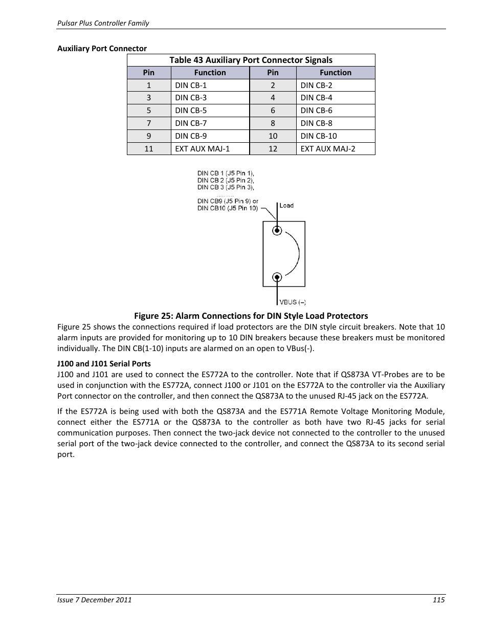 Auxiliary port connector, J100 and j101 serial ports, Table 43 auxiliary port connector signals | GE Industrial Solutions Pulsar Plus Controller User Manual | Page 115 / 196