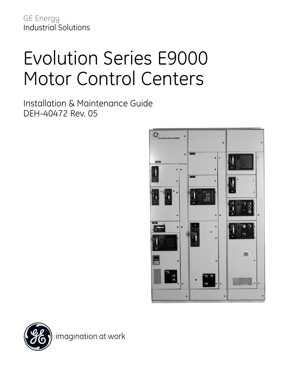 GE Industrial Solutions Evolution Series E9000 User Manual | 36 pages