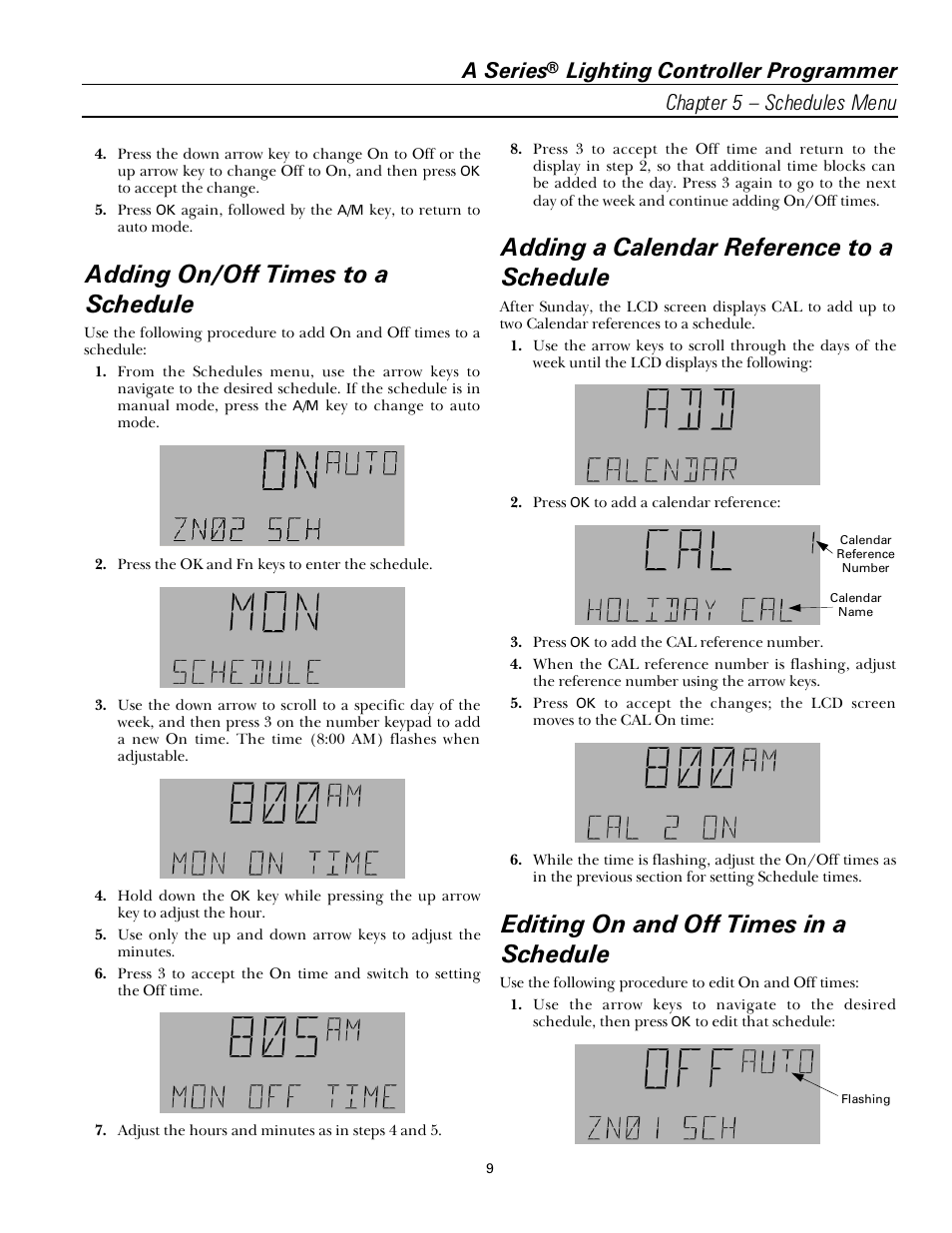 Adding on/off times to a schedule, Adding a calendar reference to a schedule, Editing on and off times in a schedule | A series | GE Industrial Solutions A Series Lighting Control Panelboards Programmer User Guide User Manual | Page 13 / 56