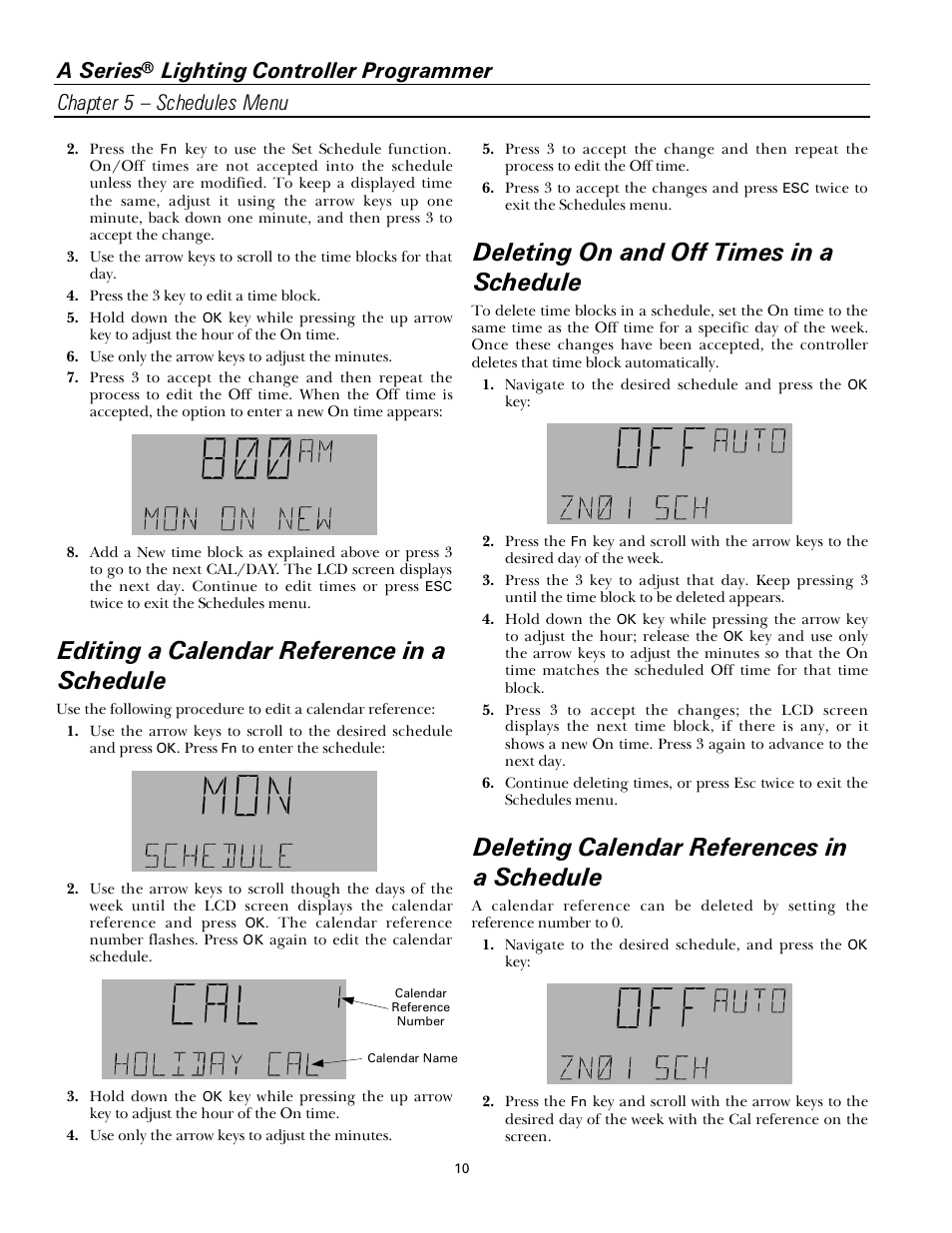 Editing a calendar reference in a schedule, Deleting on and off times in a schedule, Deleting calendar references in a schedule | A series | GE Industrial Solutions A Series Lighting Control Panelboards Programmer User Guide User Manual | Page 14 / 56