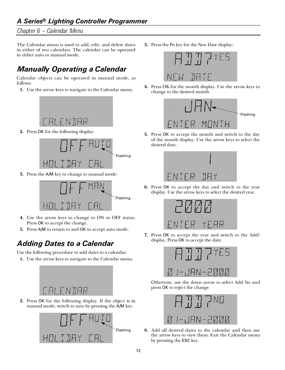 Manually operating a calendar, Adding dates to a calendar, A series | GE Industrial Solutions A Series Lighting Control Panelboards Programmer User Guide User Manual | Page 16 / 56