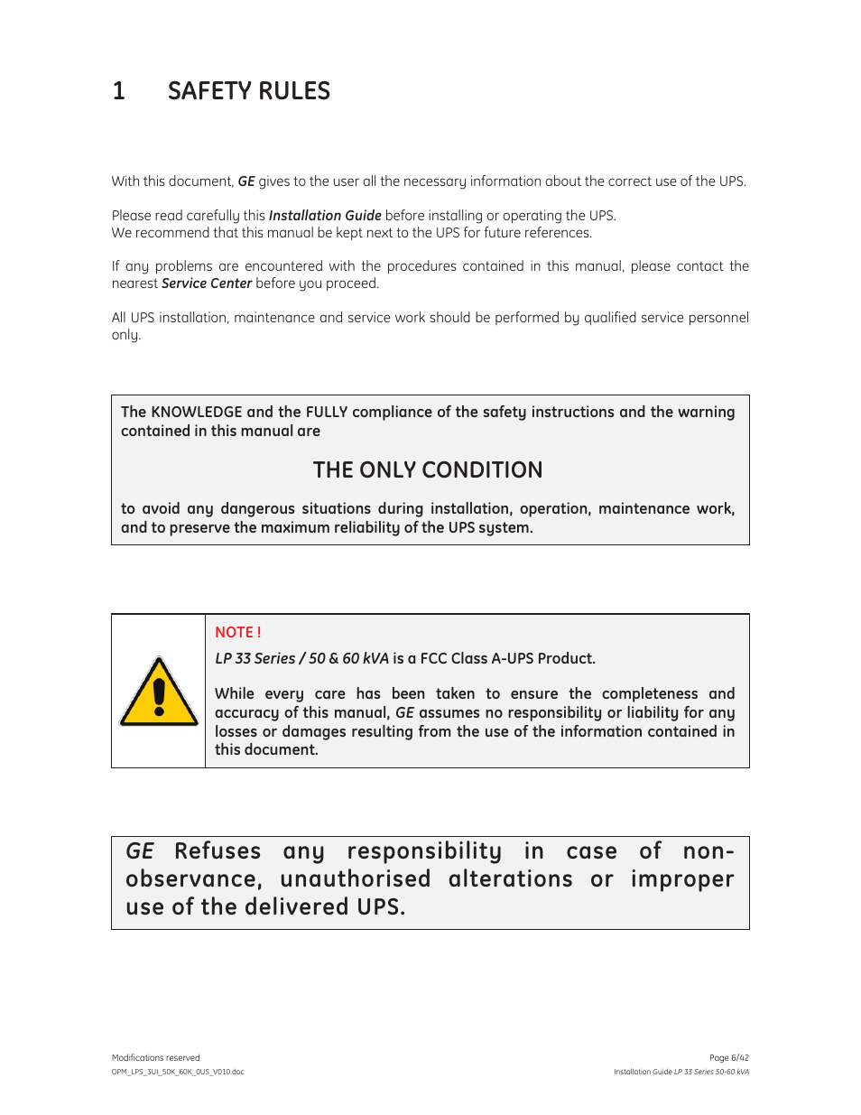 1 safety rules, The only condition | GE Industrial Solutions LP 33 Series 50 & 60 kVA Installation Guide User Manual | Page 6 / 42
