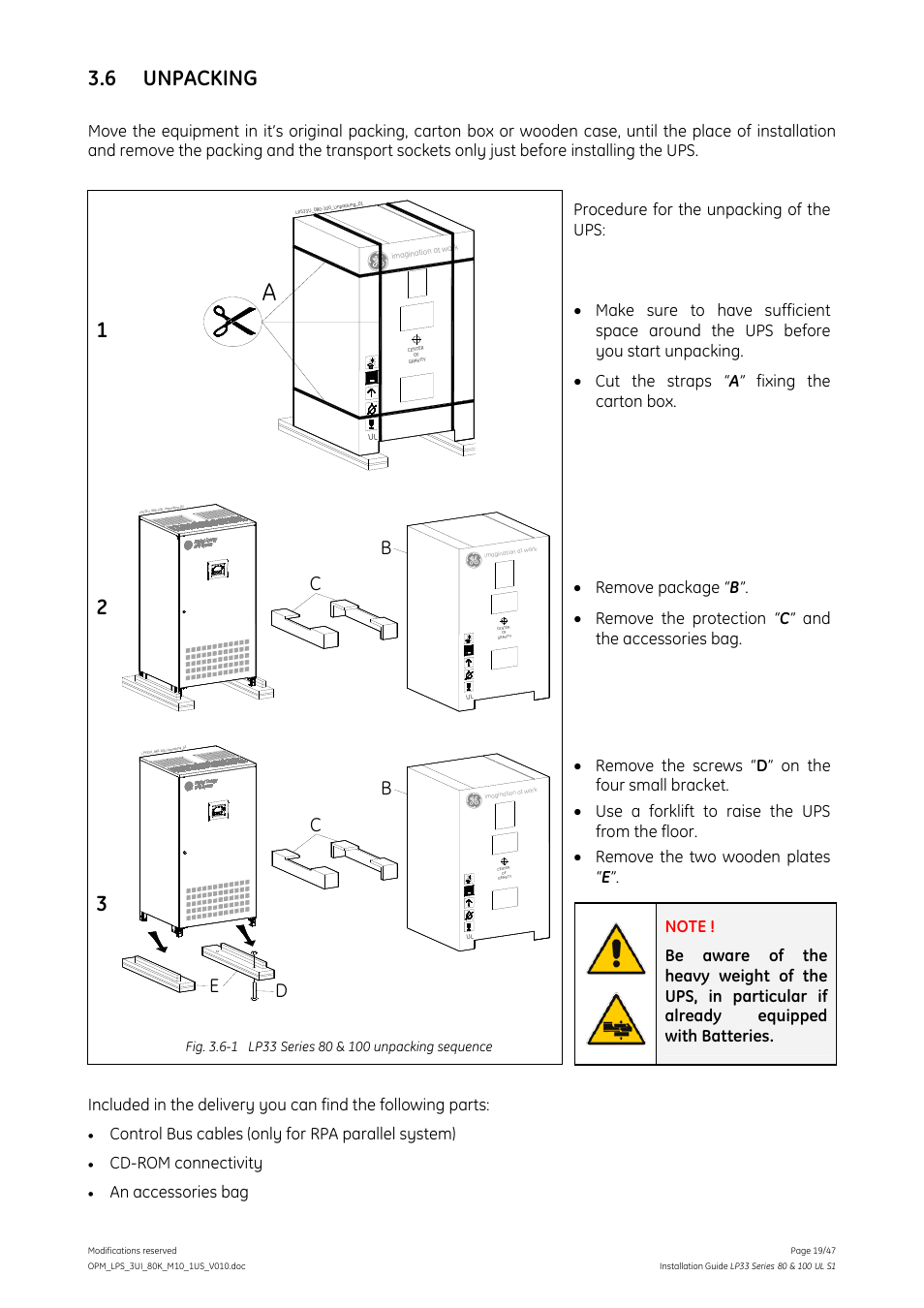 6 unpacking, Ce d, Procedure for the unpacking of the ups | Control bus cables (only for rpa parallel system), Cd-rom connectivity, An accessories bag | GE Industrial Solutions LP33 Series 80 & 100 Installation Guide User Manual | Page 19 / 47