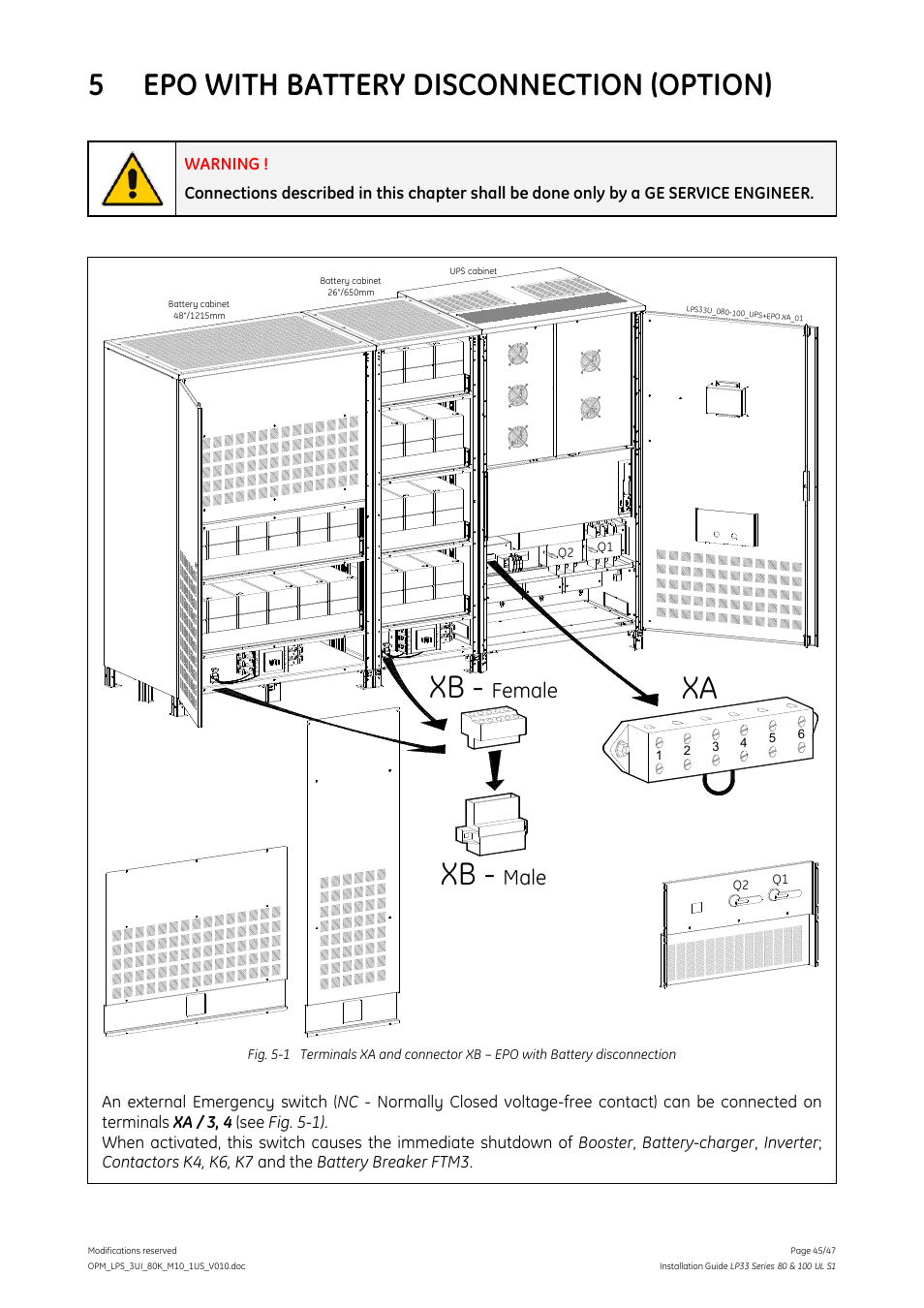 5 epo with battery disconnection (option), Male, Female | GE Industrial Solutions LP33 Series 80 & 100 Installation Guide User Manual | Page 45 / 47