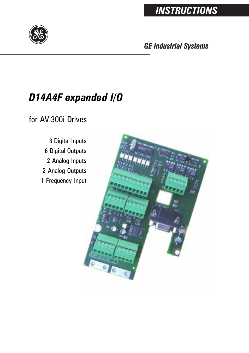 GE Industrial Solutions D14A4F expanded I_O for AV-300i Drives User Manual | 16 pages