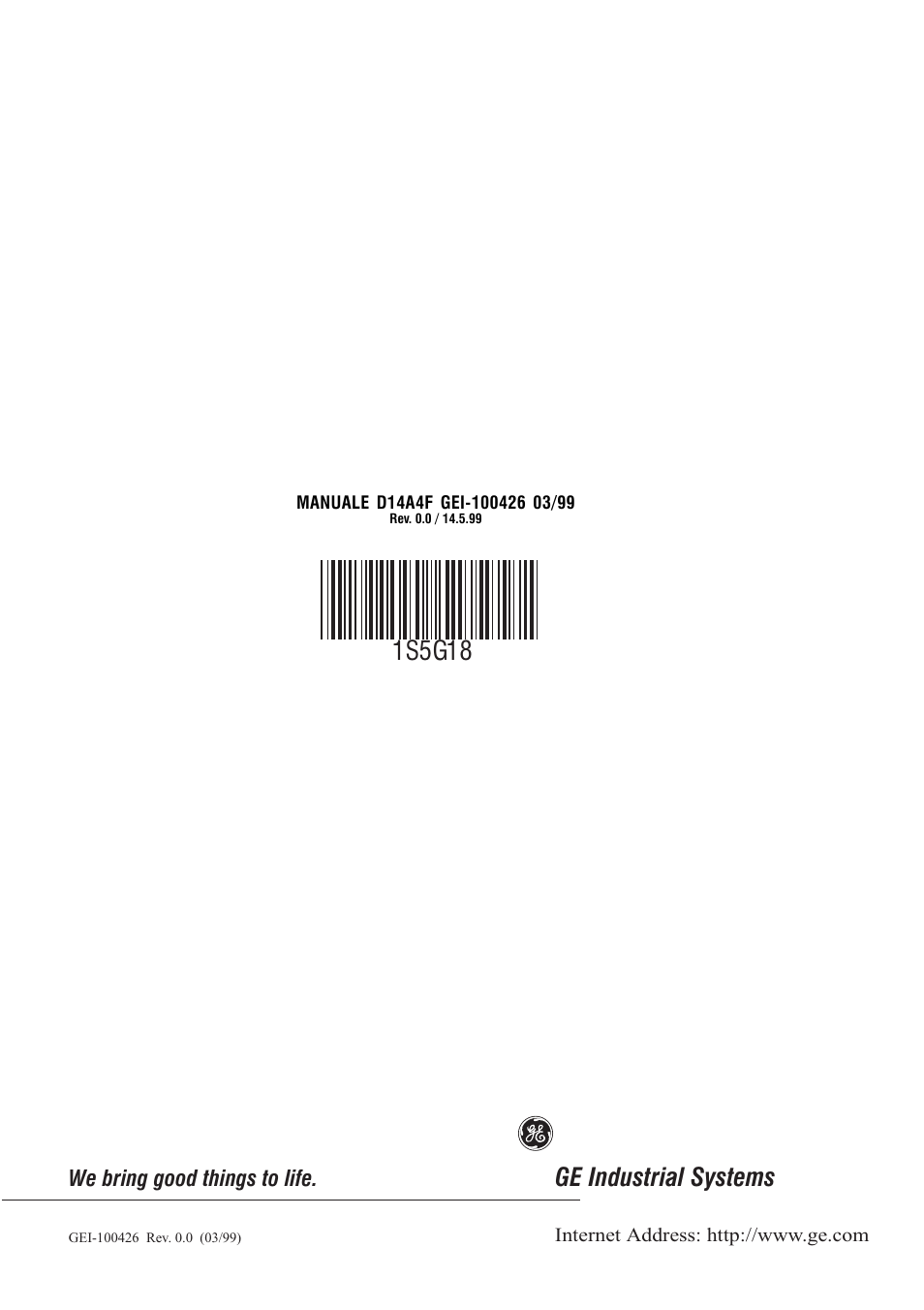 1s5g18, Ge industrial systems | GE Industrial Solutions D14A4F expanded I_O for AV-300i Drives User Manual | Page 16 / 16