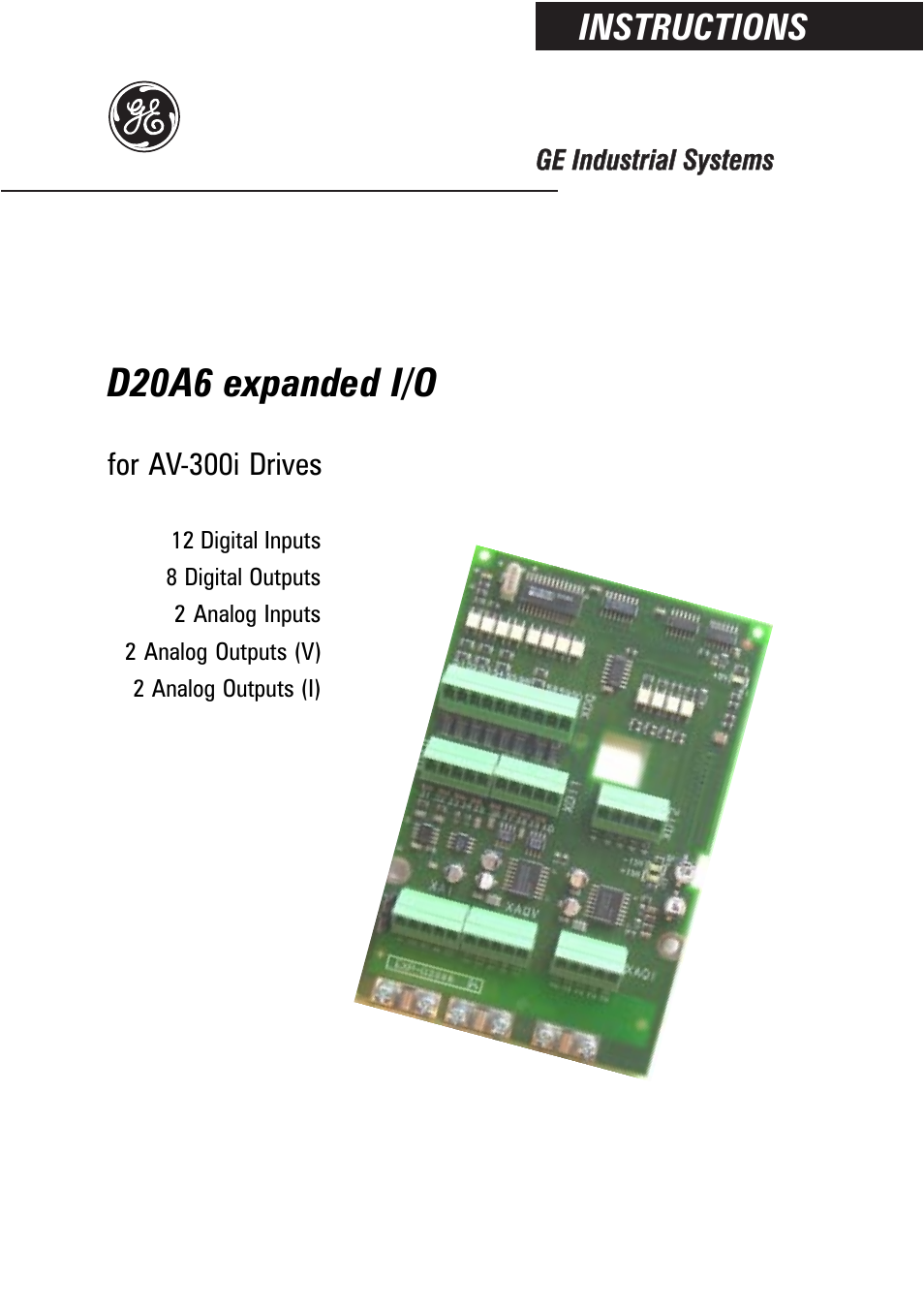 GE Industrial Solutions D20A6 expanded I_O for AV-300i Drives User Manual | 16 pages