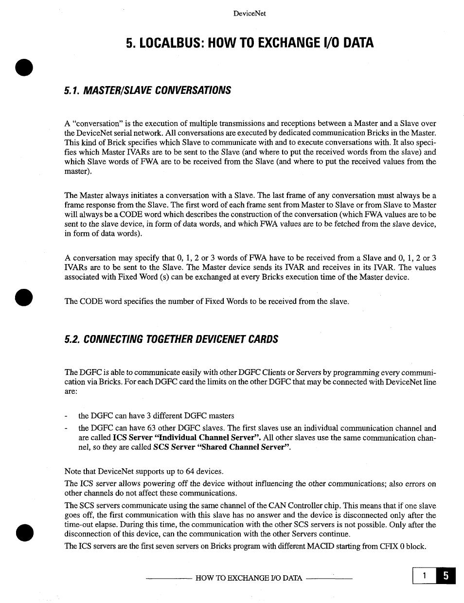 Localbus: how to exchange i/o data, Master/slave conversations, Connecting together devicenet cards | GE Industrial Solutions OKCV3000CN DeviceNet User Manual | Page 31 / 64