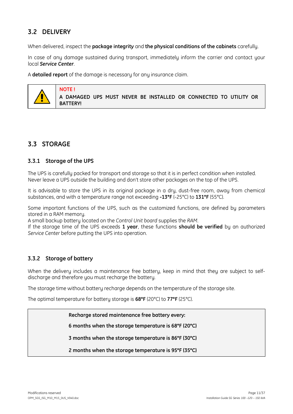 2 delivery, 3 storage, 1 storage of the ups | 2 storage of battery, Delivery, Storage, Storage of the ups, Storage of battery | GE Industrial Solutions SG Series 100 – 120 – 150 kVA Installation Guide User Manual | Page 11 / 37