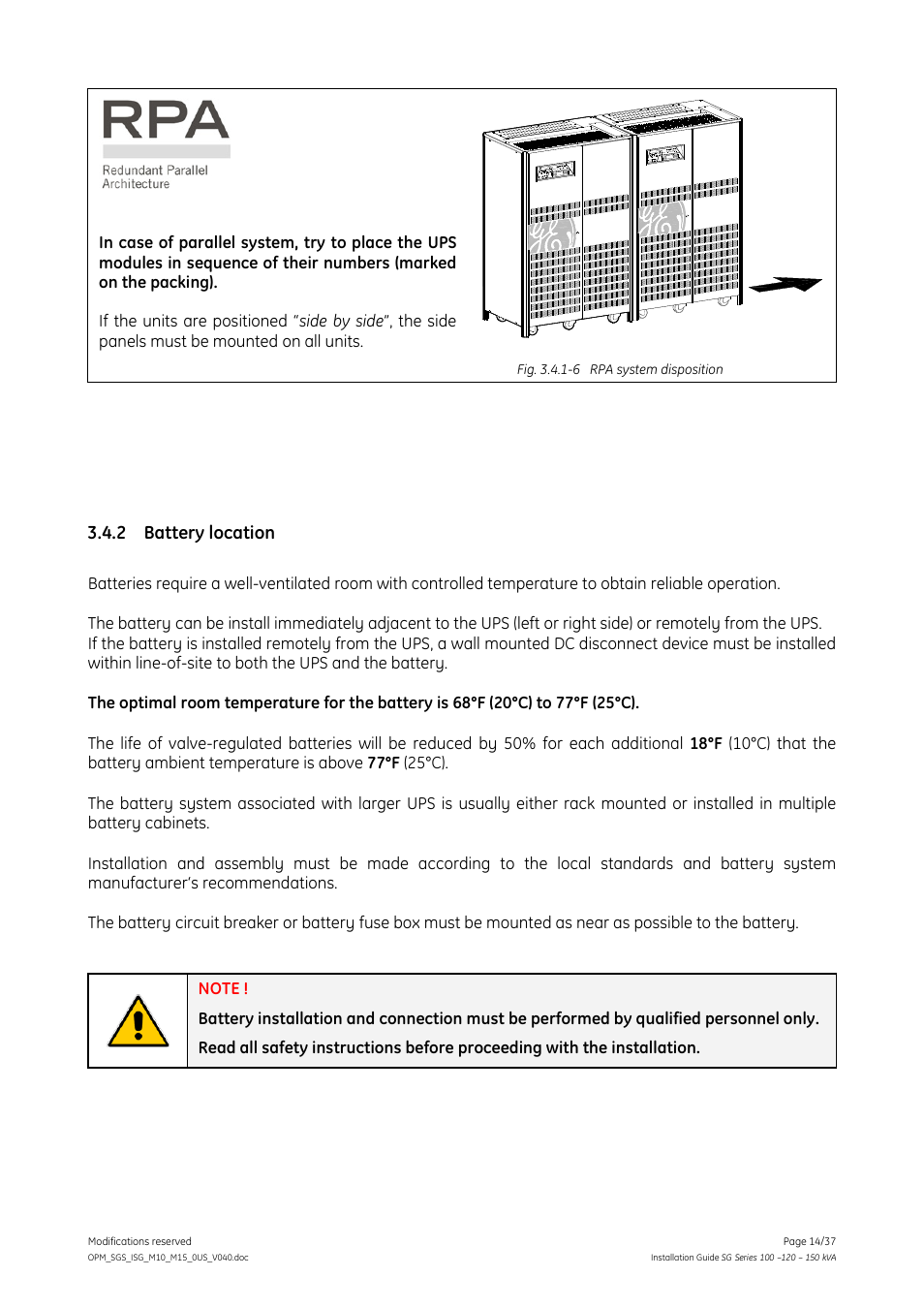 2 battery location, Battery location | GE Industrial Solutions SG Series 100 – 120 – 150 kVA Installation Guide User Manual | Page 14 / 37